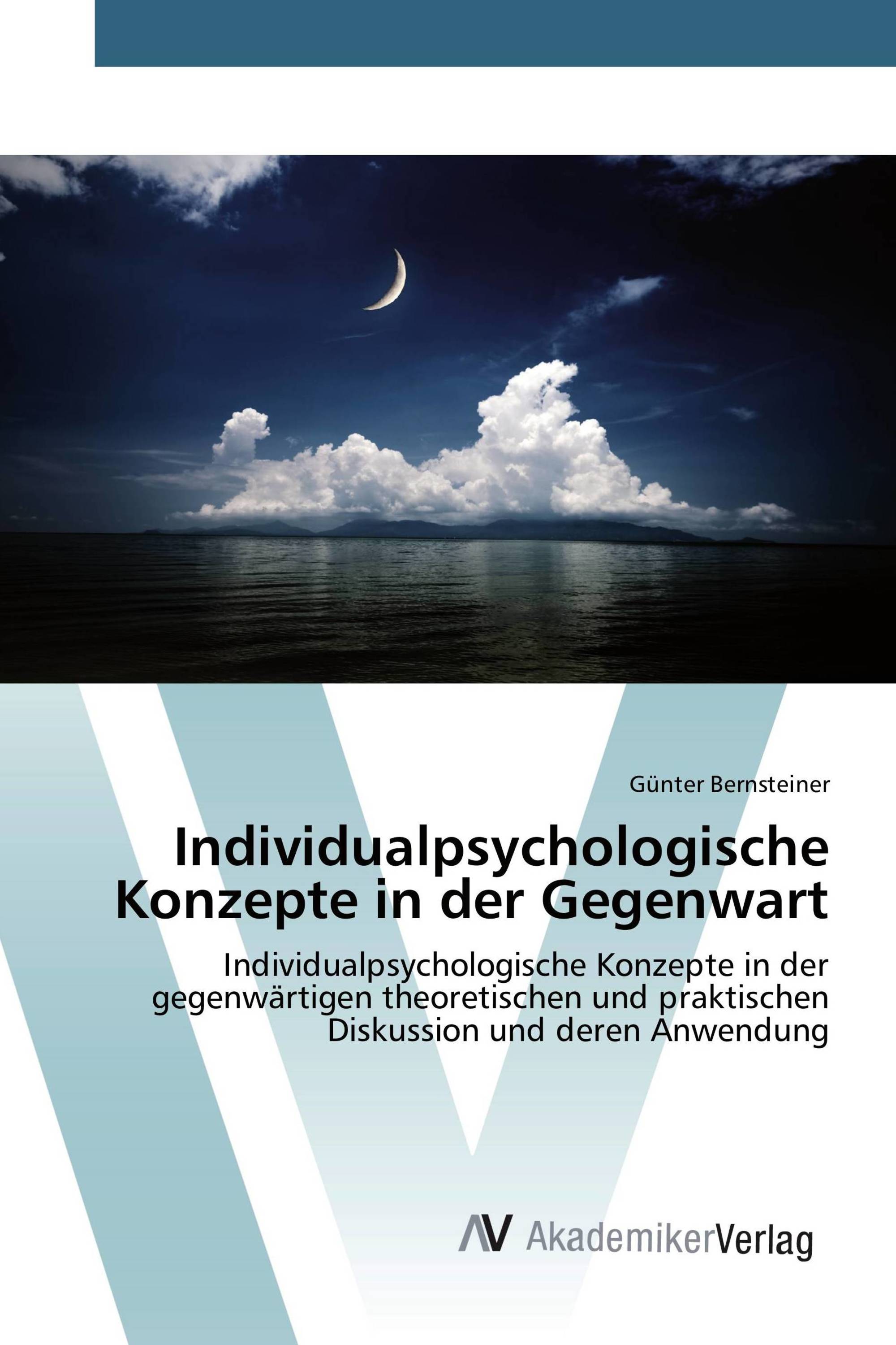 Individualpsychologische Konzepte in der Gegenwart