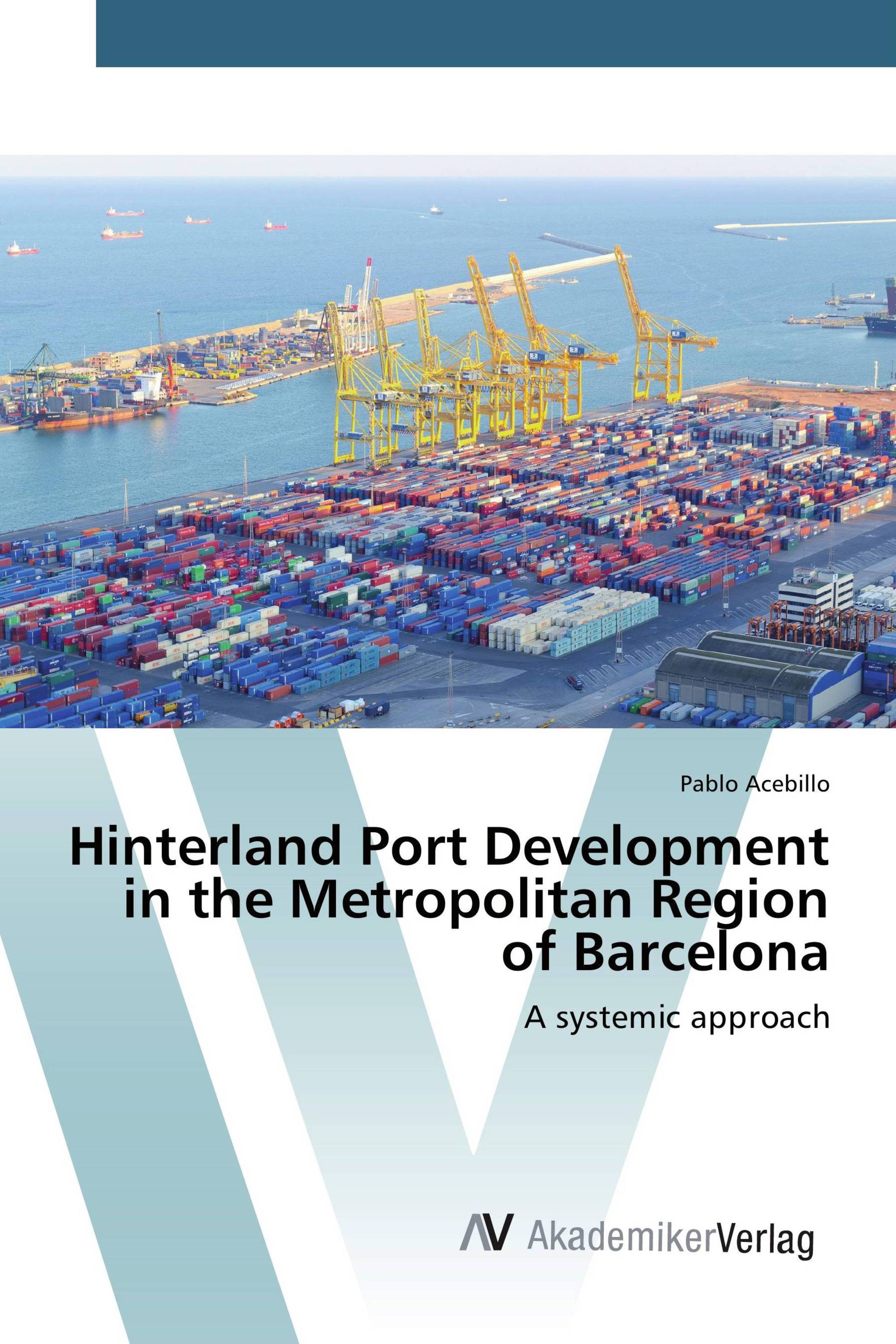 Hinterland Port Development in the Metropolitan Region of Barcelona