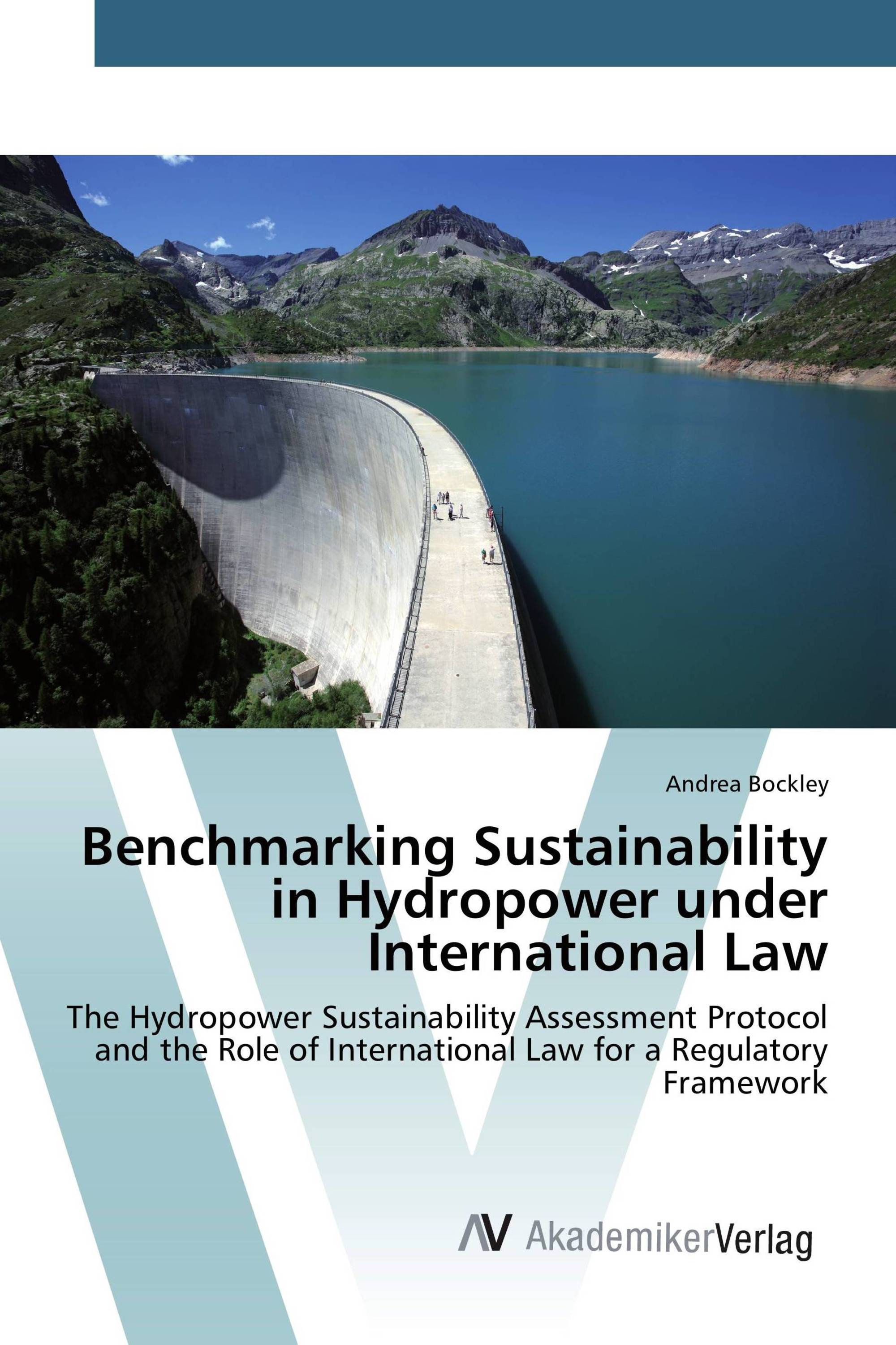 Benchmarking Sustainability in Hydropower under International Law