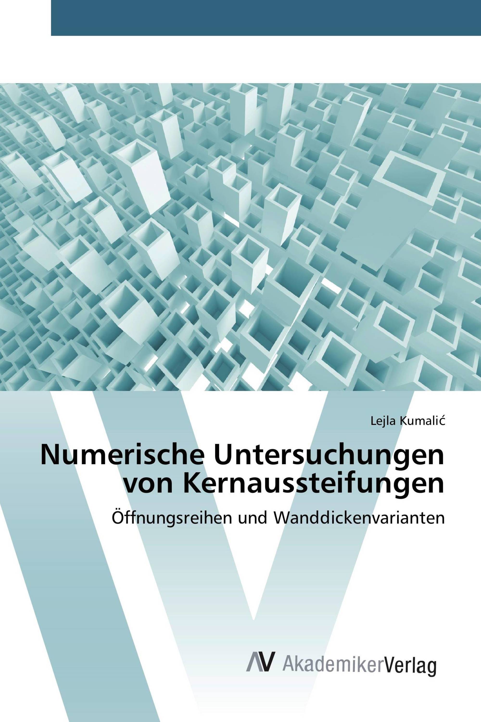 Numerische Untersuchungen von Kernaussteifungen