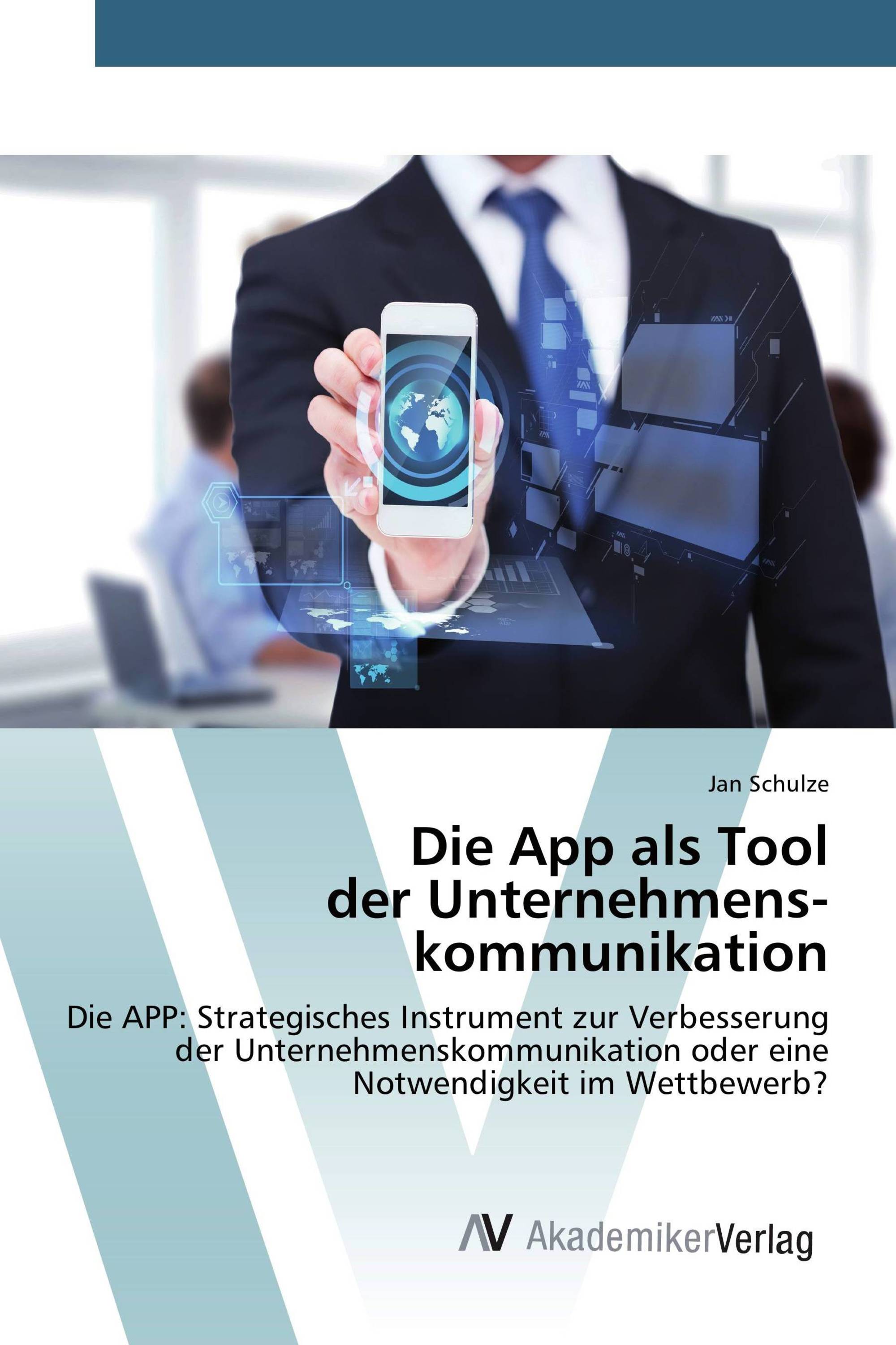 Die App als Tool der Unternehmens­kommunikation