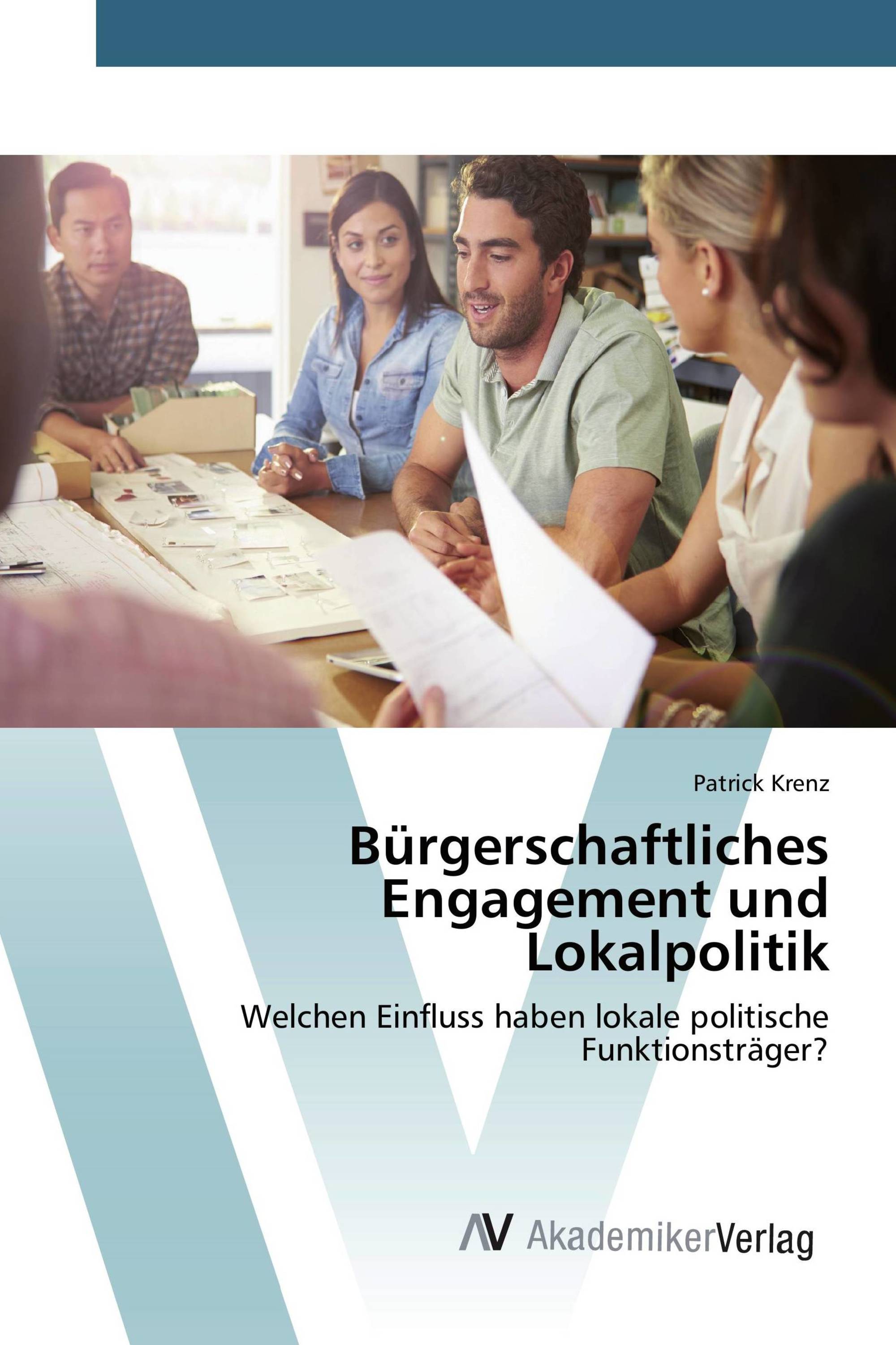 Bürgerschaftliches Engagement und Lokalpolitik