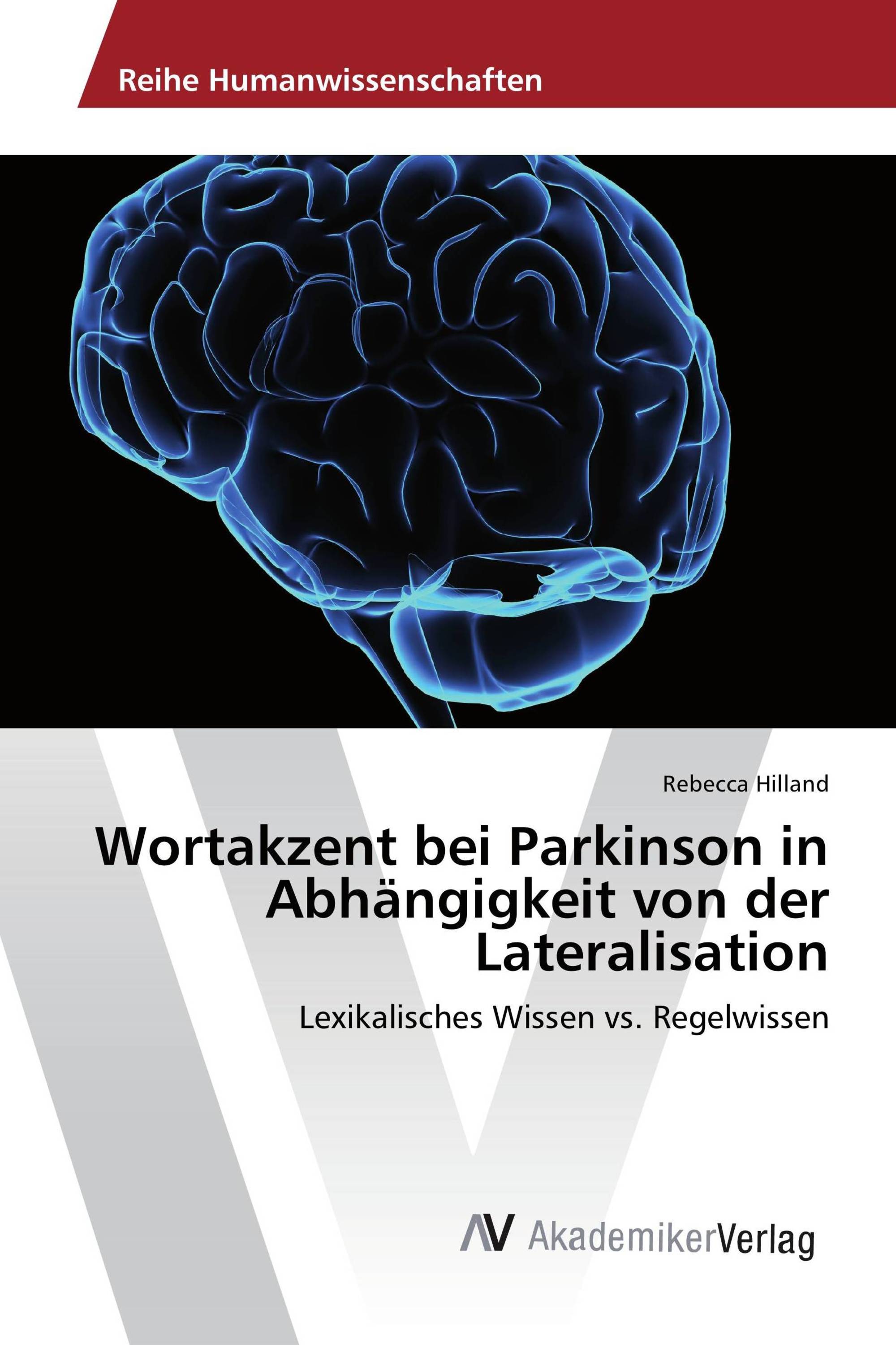 Wortakzent bei Parkinson in Abhängigkeit von der Lateralisation