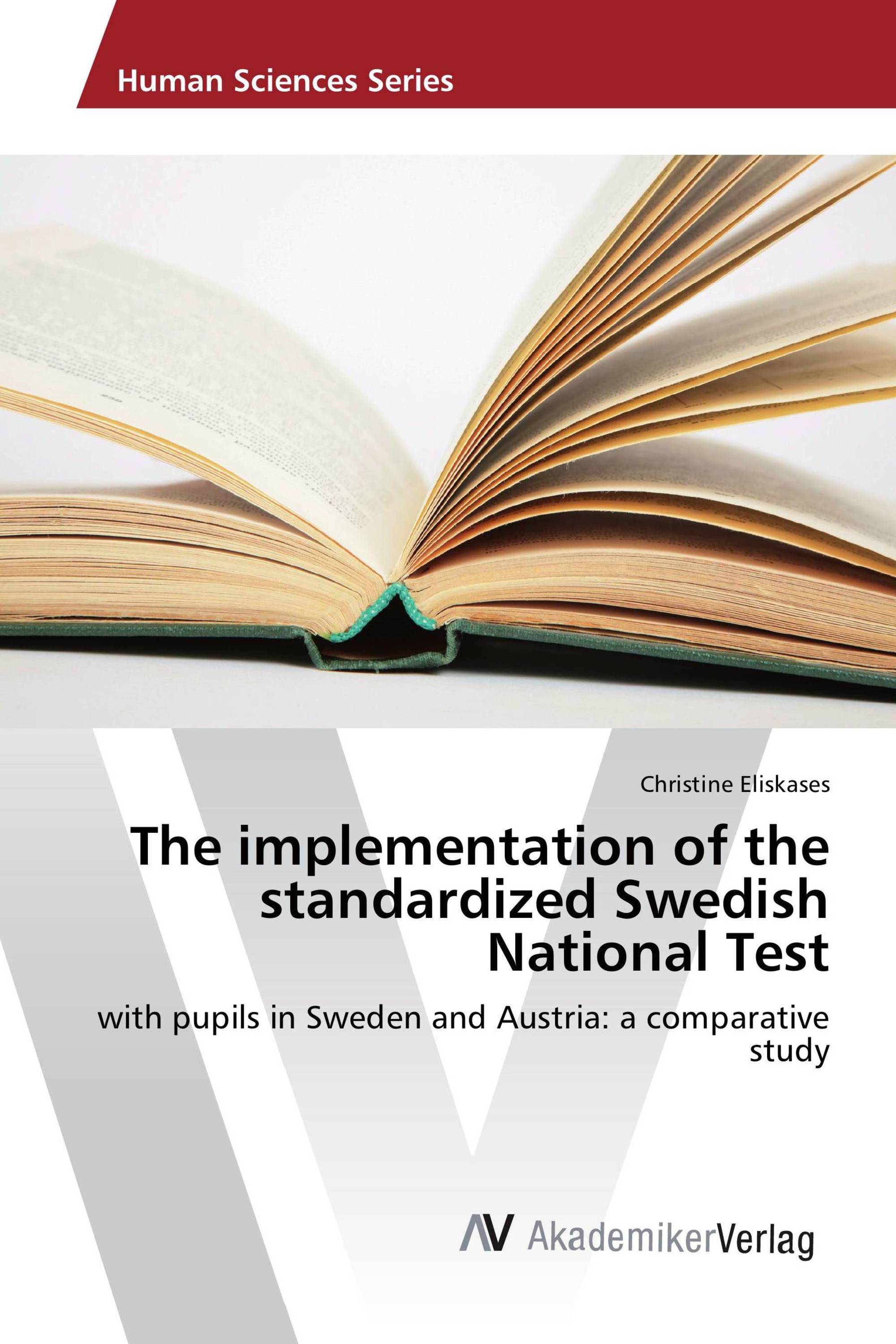 The implementation of the standardized Swedish National Test