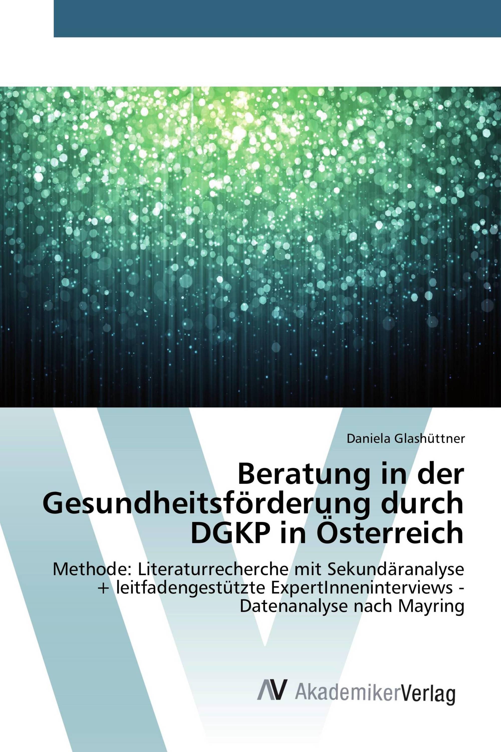 Beratung in der Gesundheitsförderung durch DGKP in Österreich