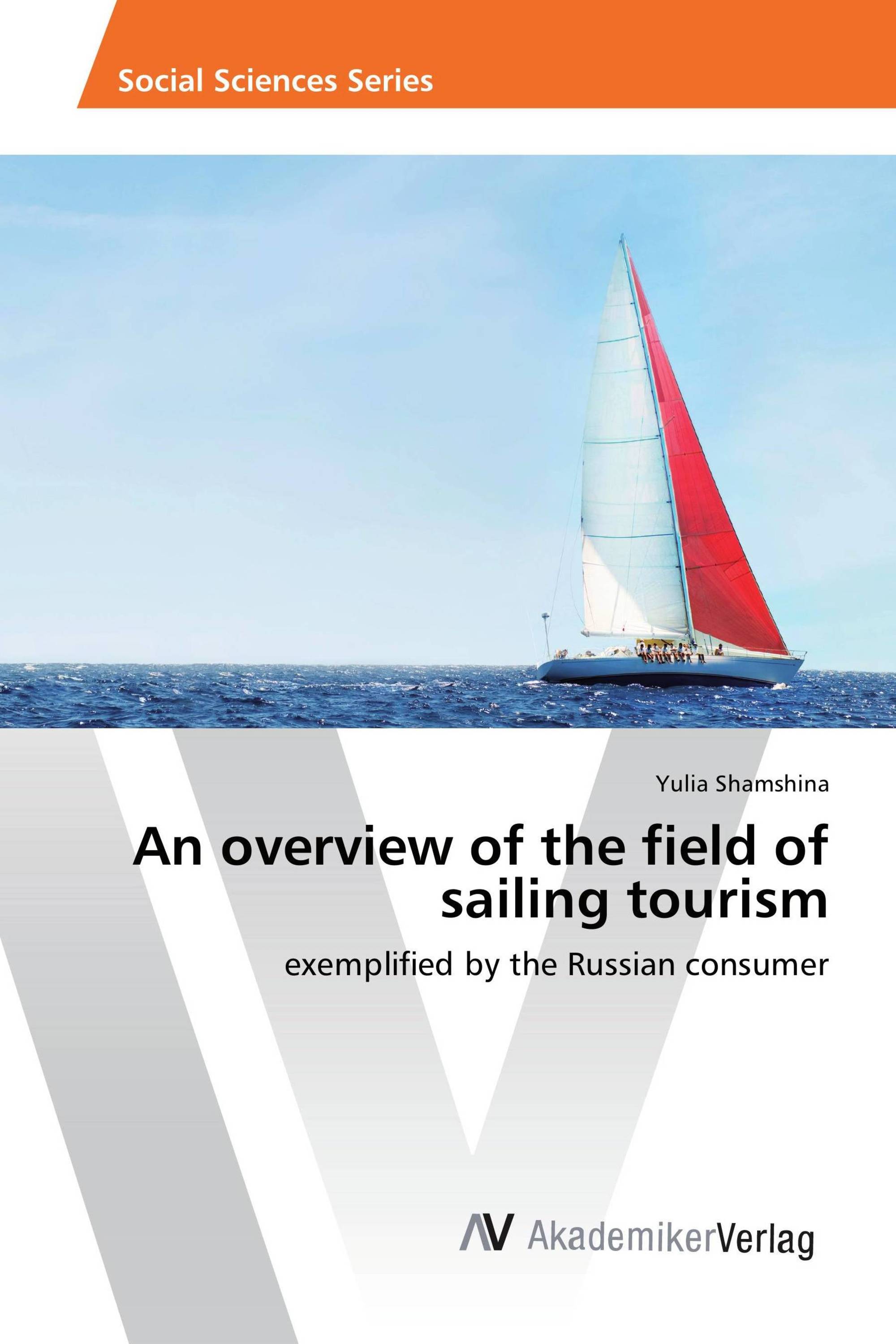 An overview of the field of sailing tourism