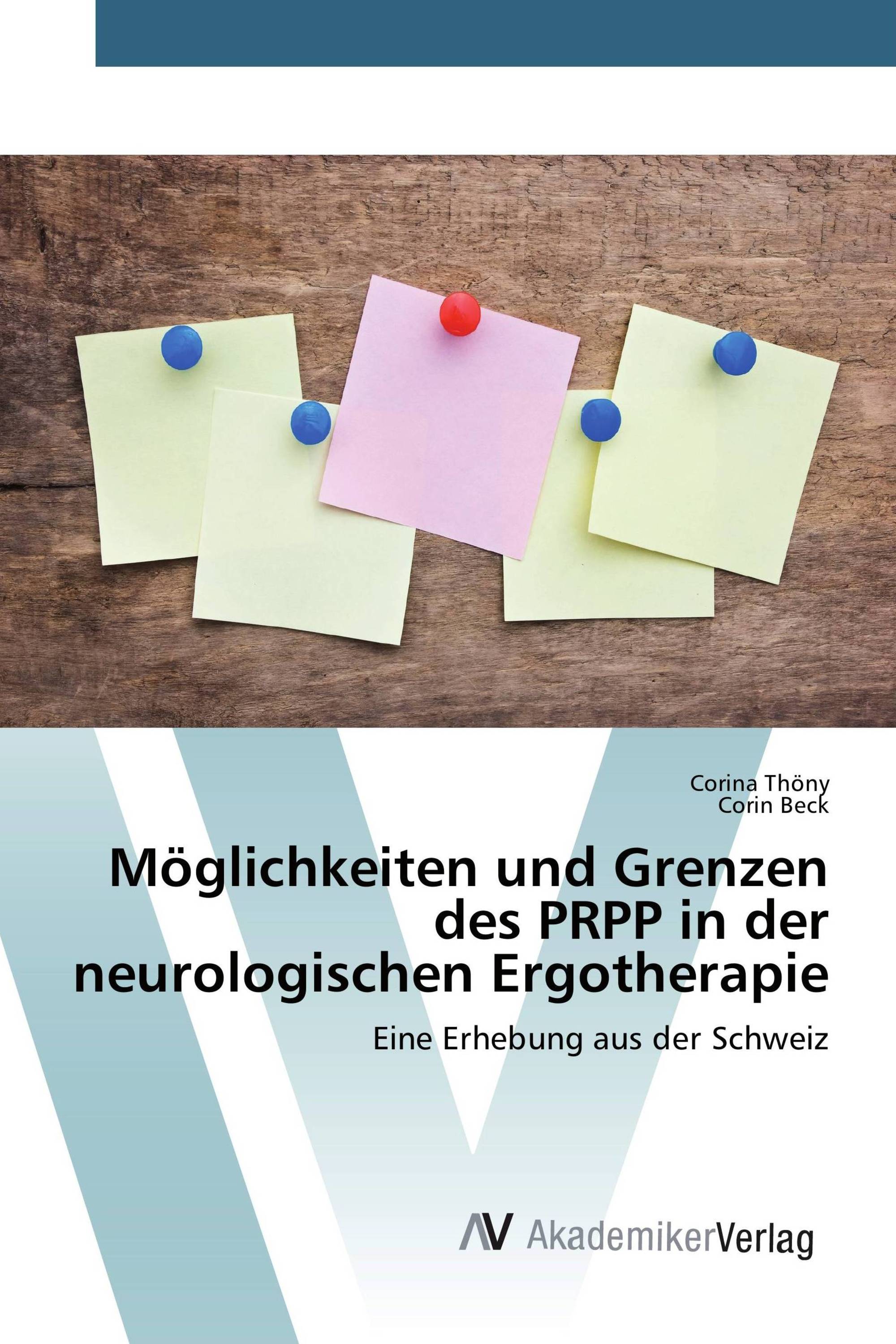 Möglichkeiten und Grenzen des PRPP in der neurologischen Ergotherapie