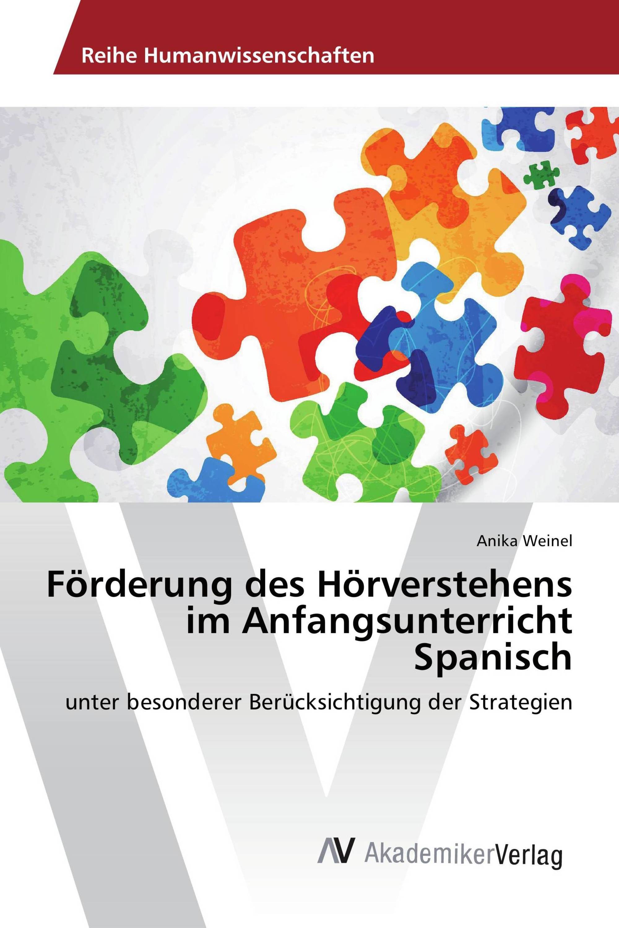 Förderung des Hörverstehens im Anfangsunterricht Spanisch