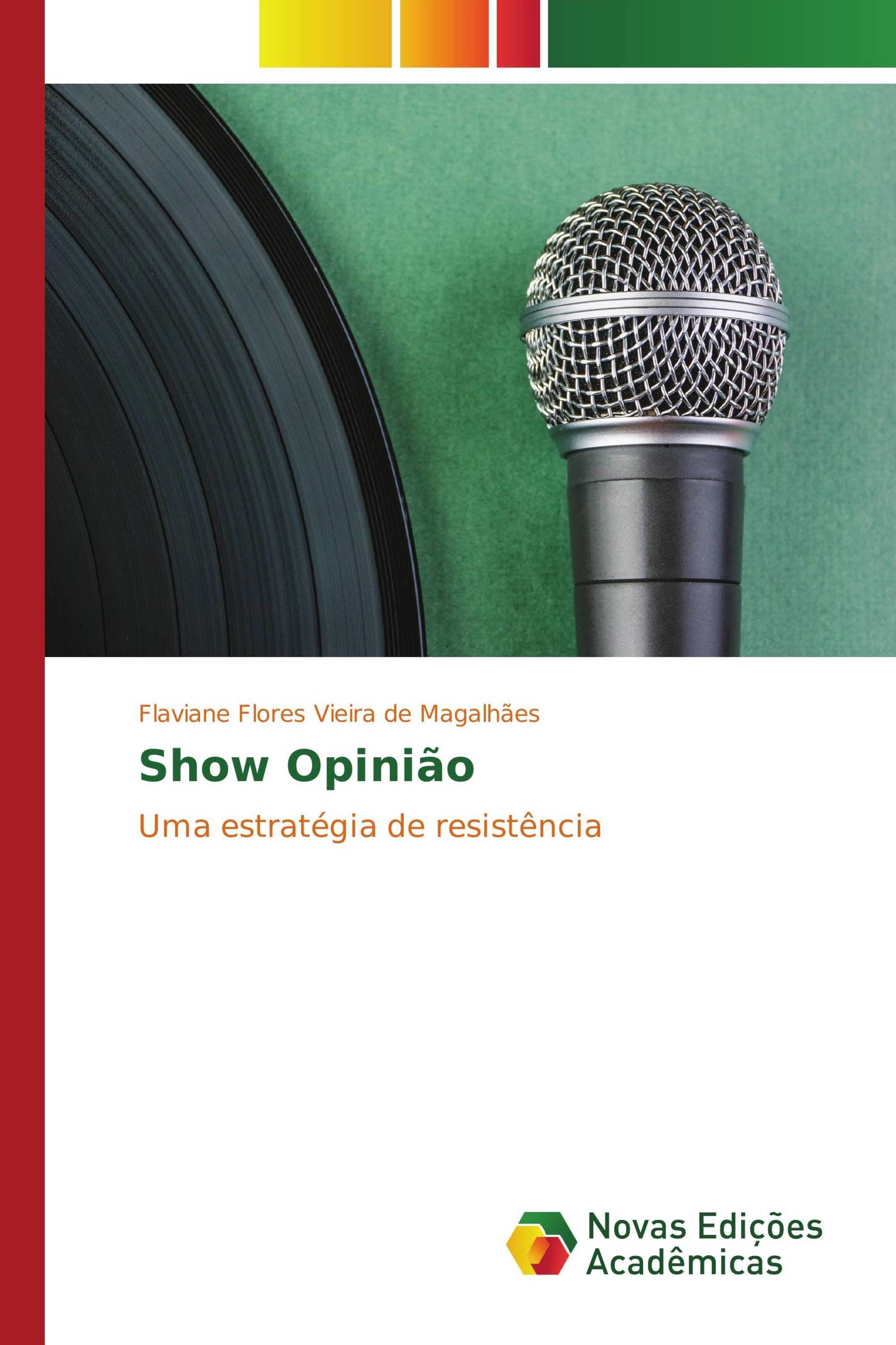 Show Opinião