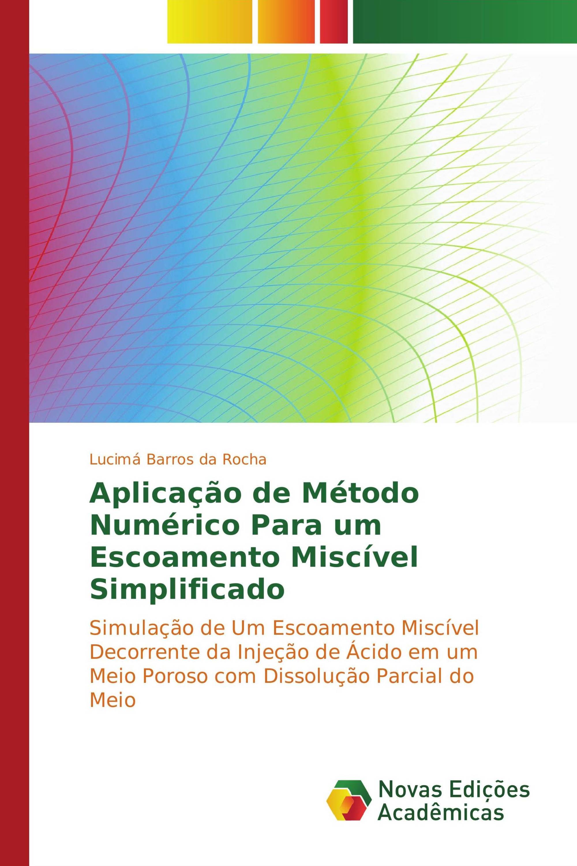 Aplicação de Método Numérico Para um Escoamento Miscível Simplificado