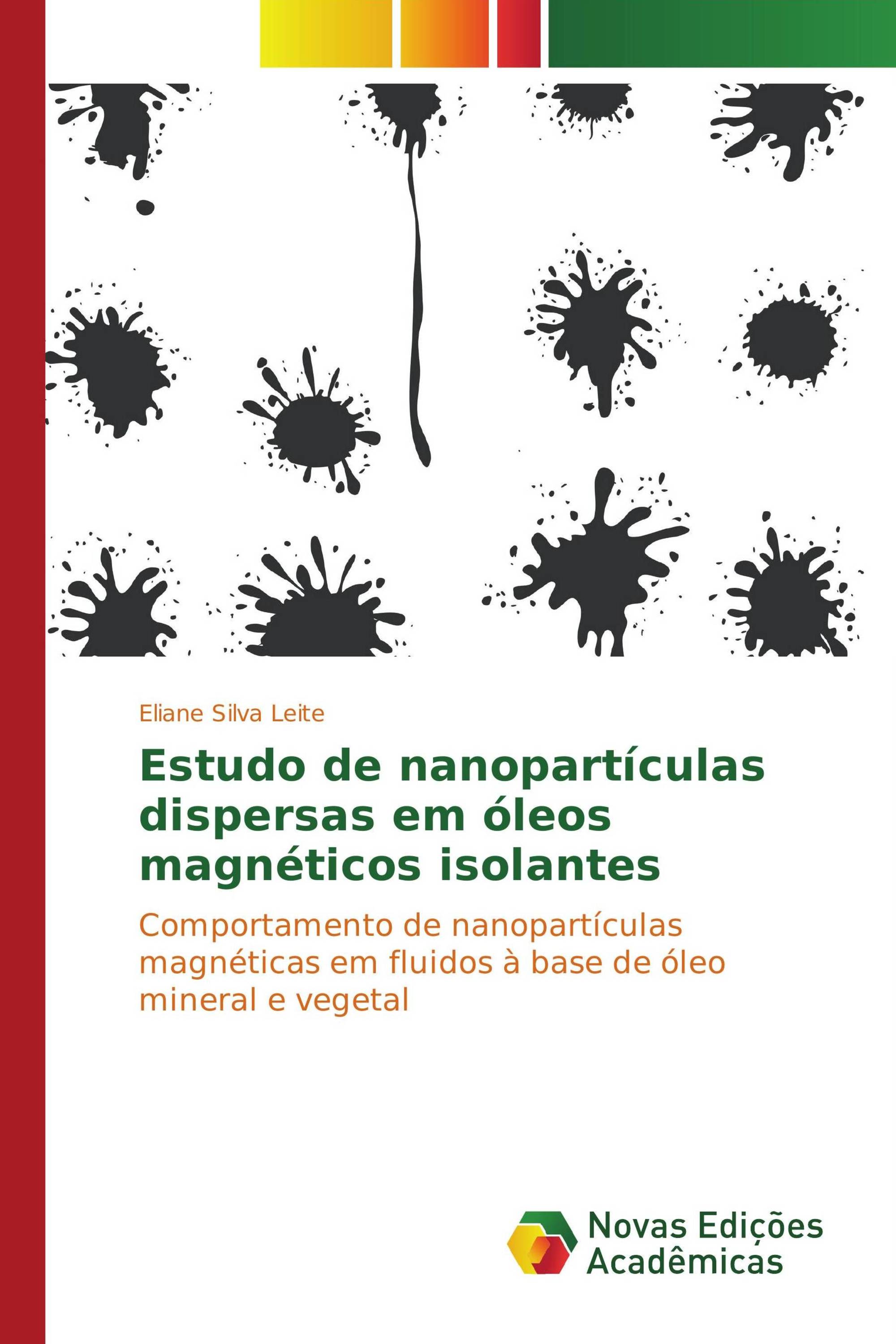 Estudo de nanopartículas dispersas em óleos magnéticos isolantes