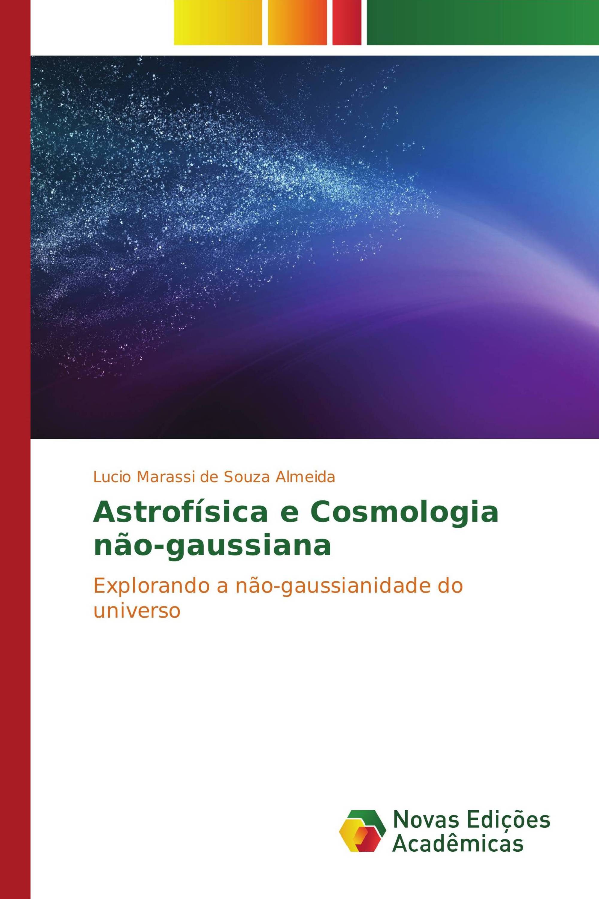 Astrofísica e Cosmologia não-gaussiana