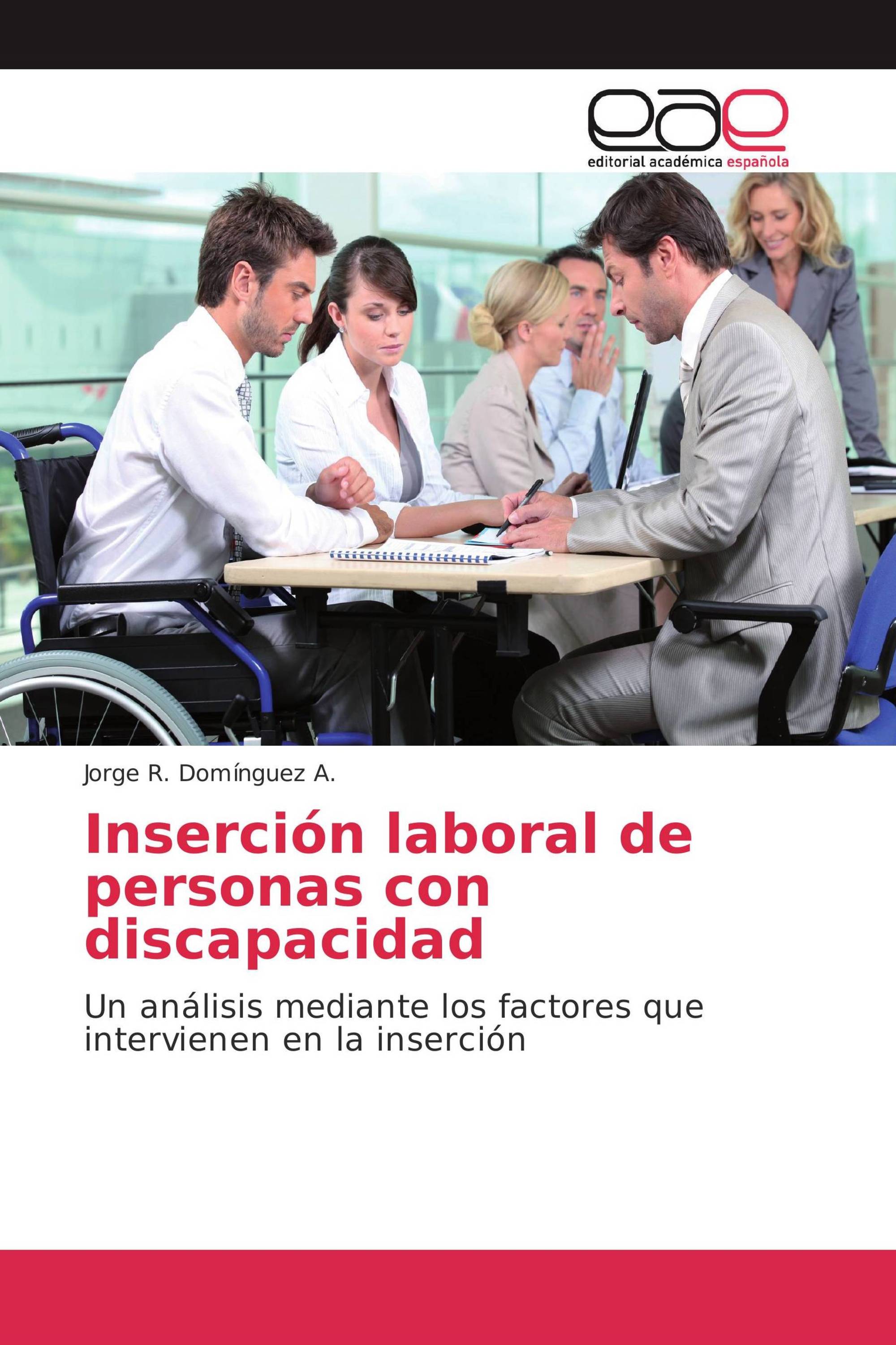 Inserción laboral de personas con discapacidad