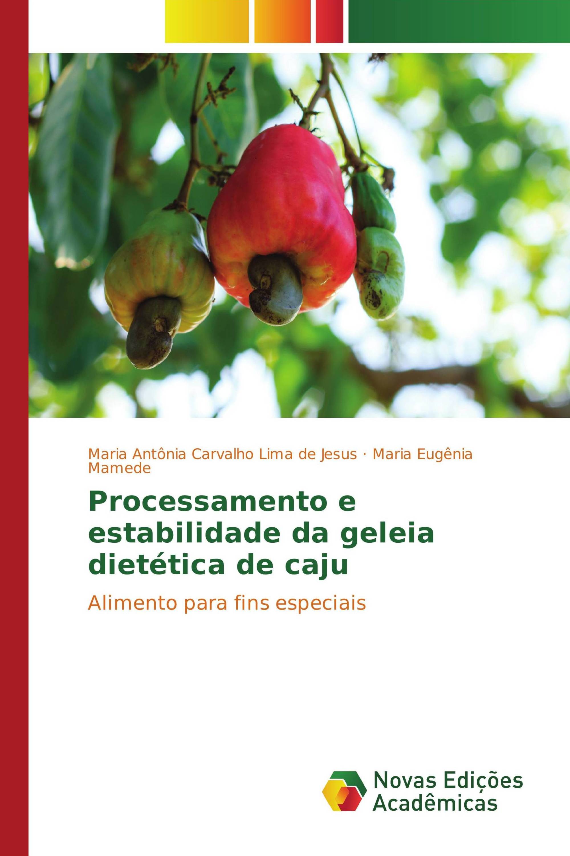 Processamento e estabilidade da geleia dietética de caju