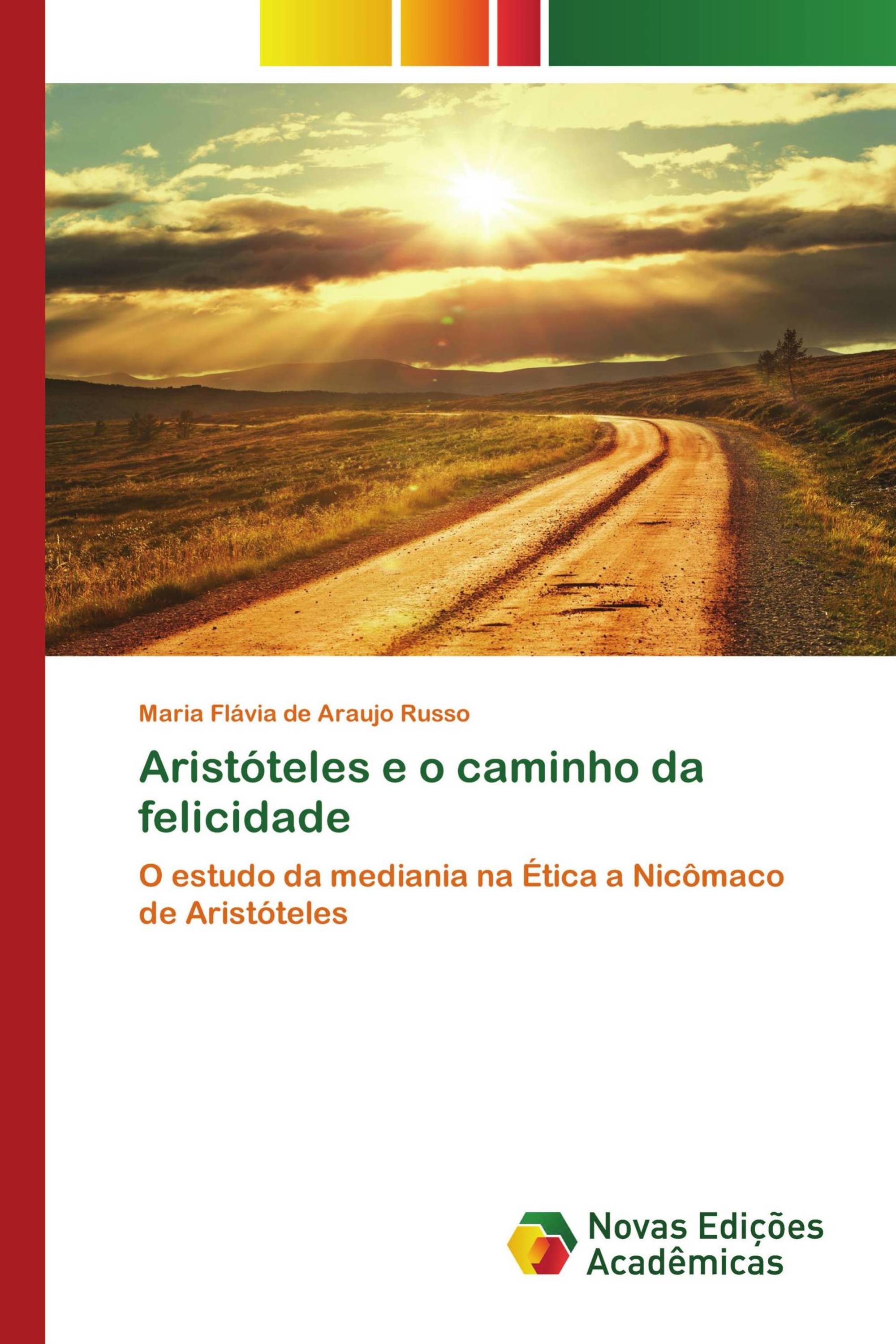 Aristóteles e o caminho da felicidade