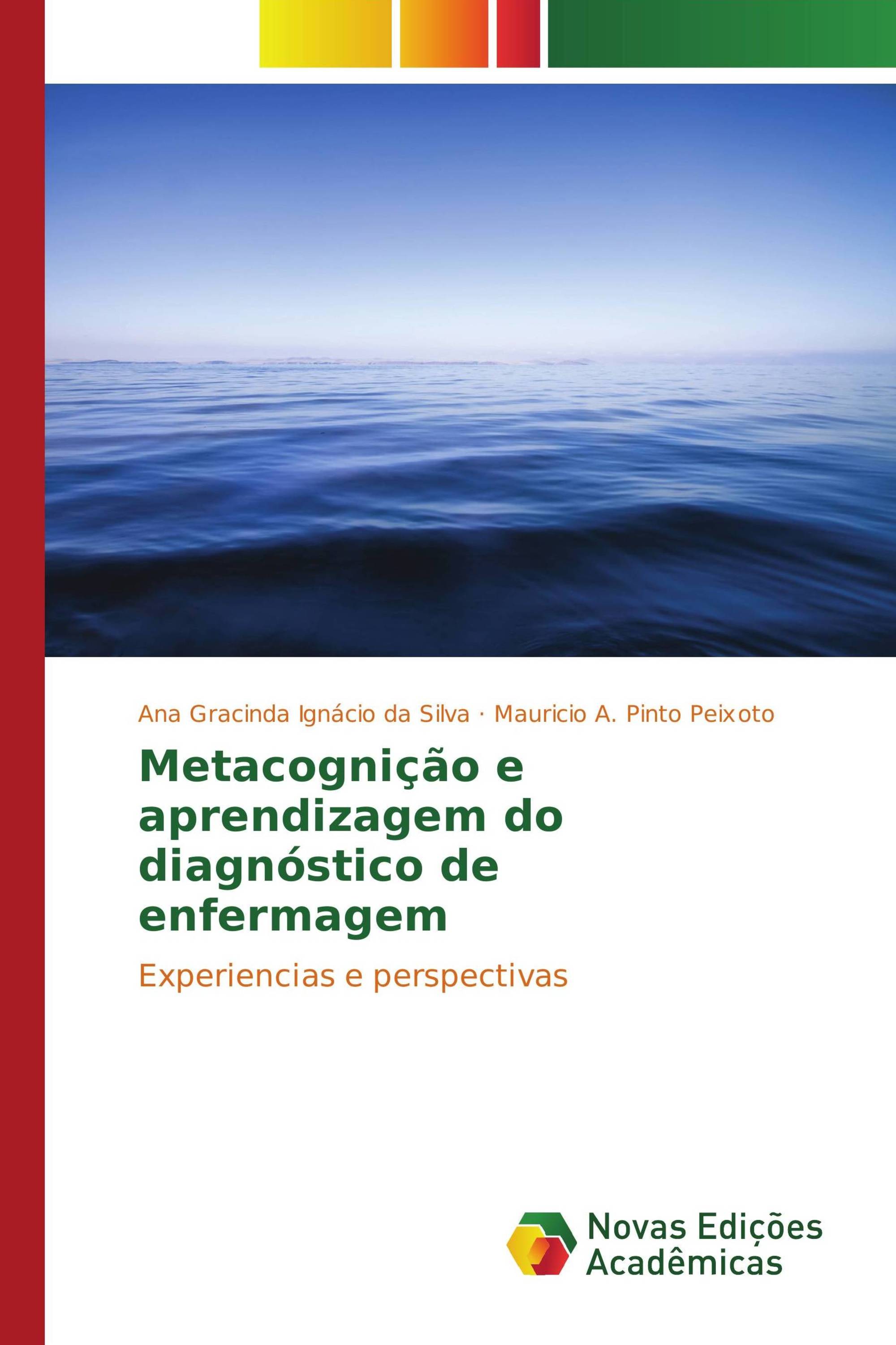 Metacognição e aprendizagem do diagnóstico de enfermagem