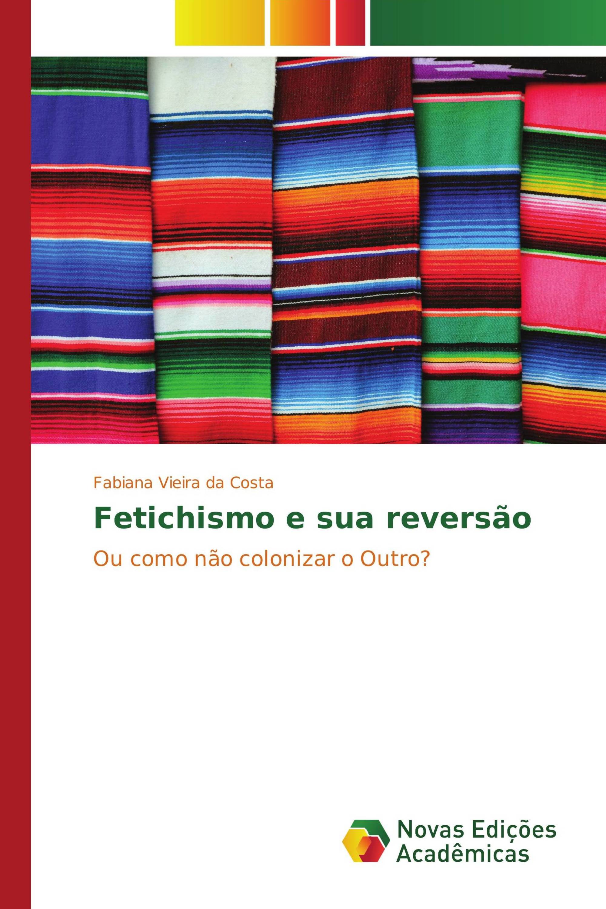 Fetichismo e sua reversão