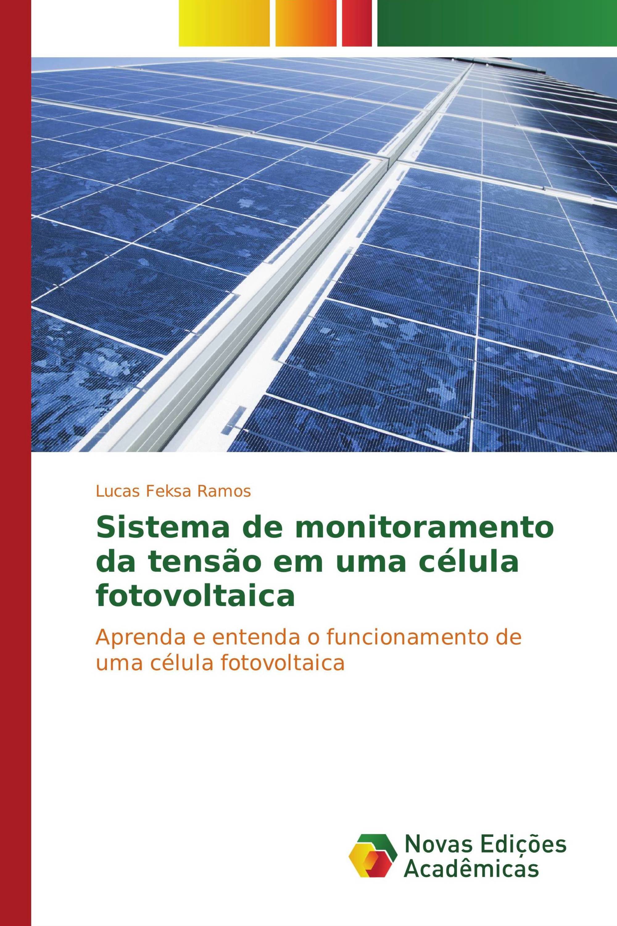 Sistema de monitoramento da tensão em uma célula fotovoltaica