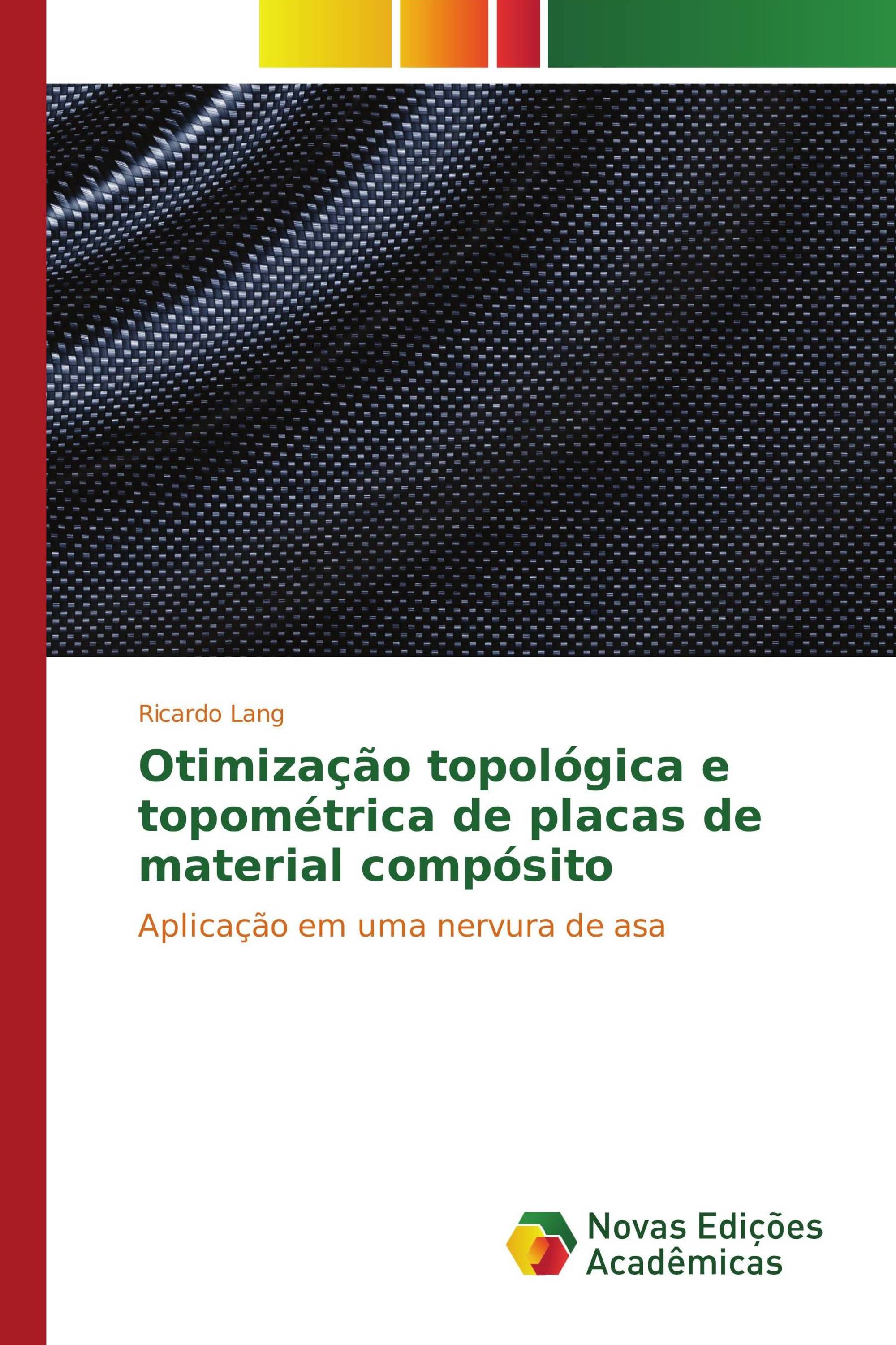 Otimização topológica e topométrica de placas de material compósito