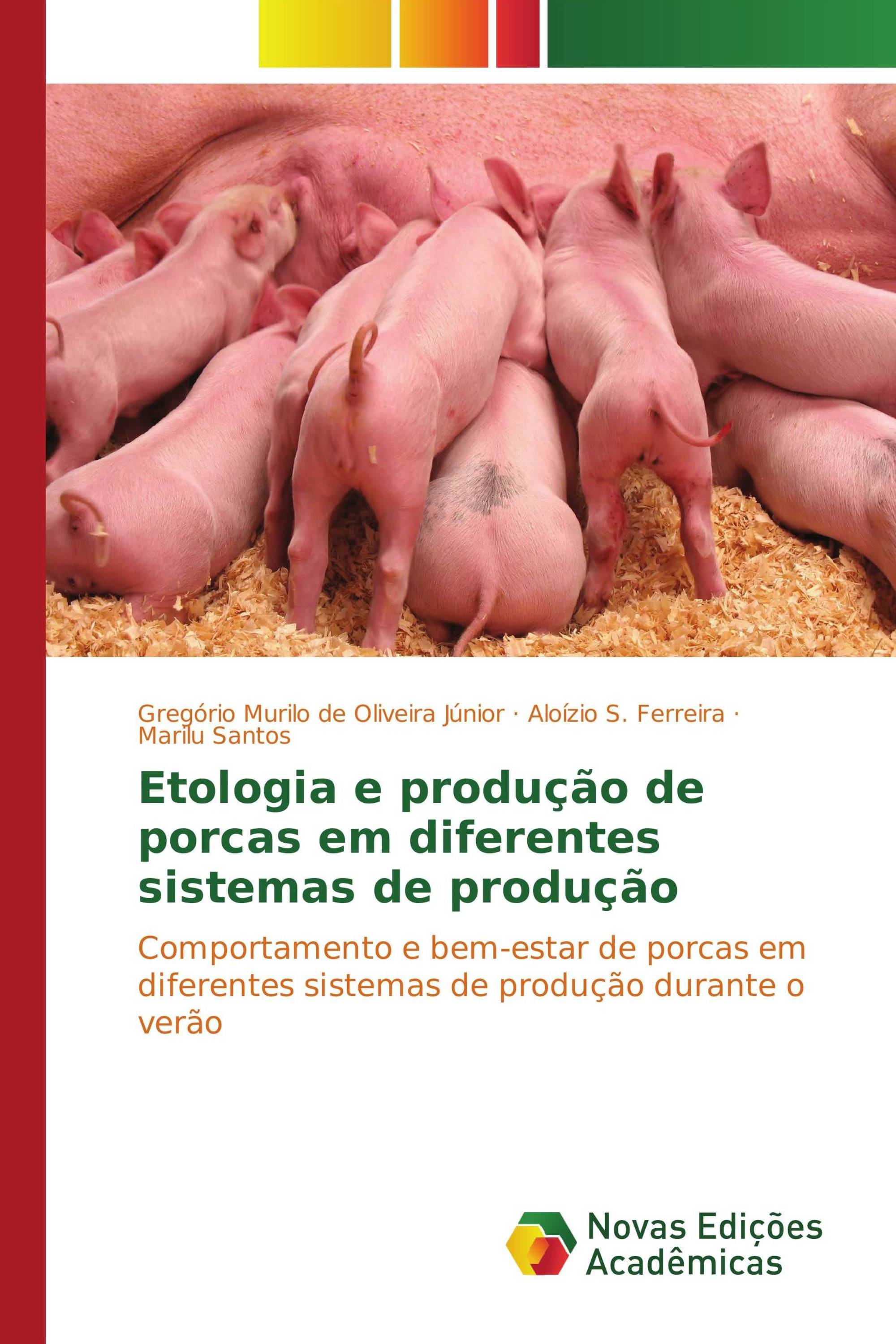 Etologia e produção de porcas em diferentes sistemas de produção