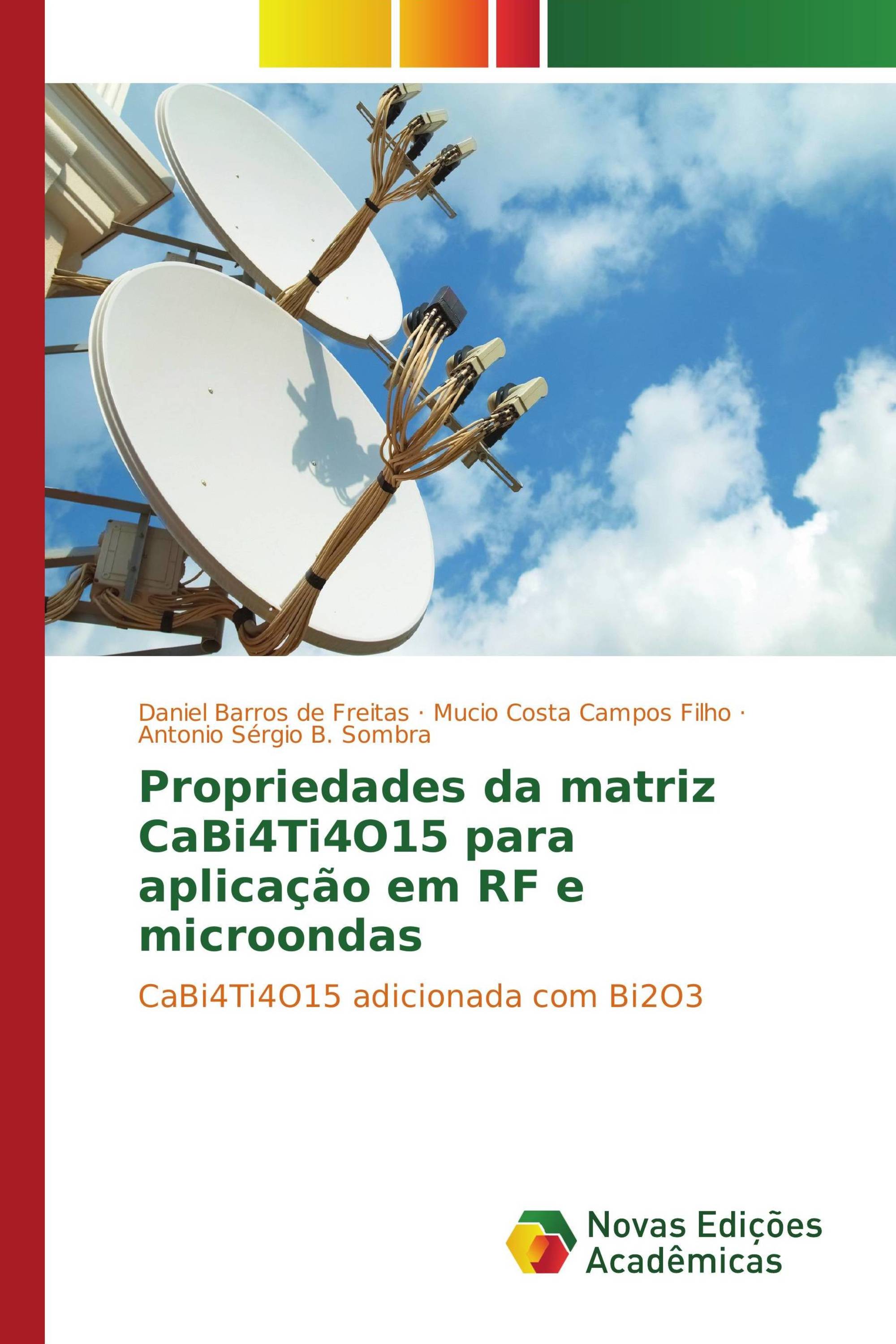 Propriedades da matriz CaBi4Ti4O15 para aplicação em RF e microondas