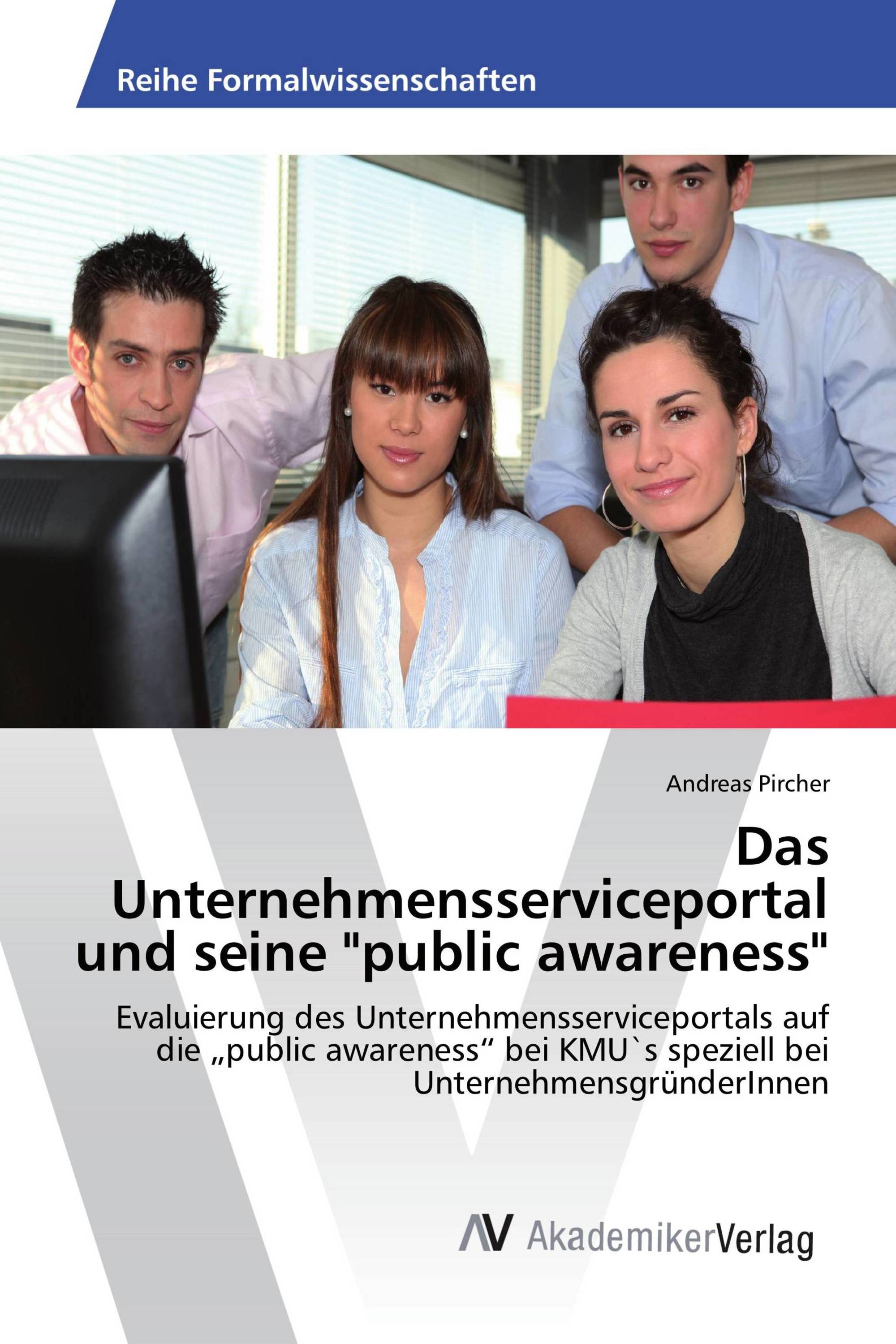 Das Unternehmensserviceportal und seine "public awareness"