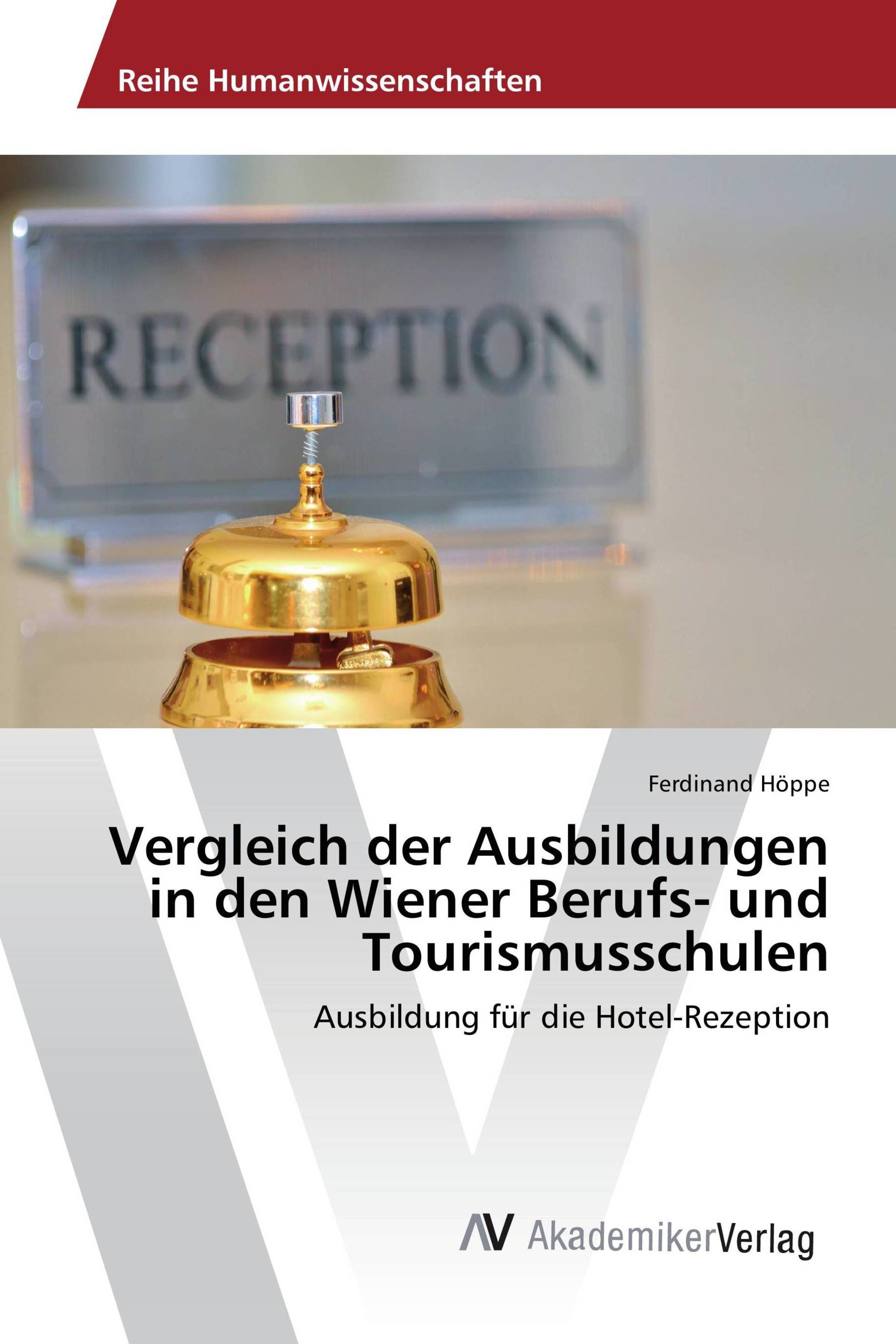 Vergleich der Ausbildungen in den Wiener Berufs- und Tourismusschulen