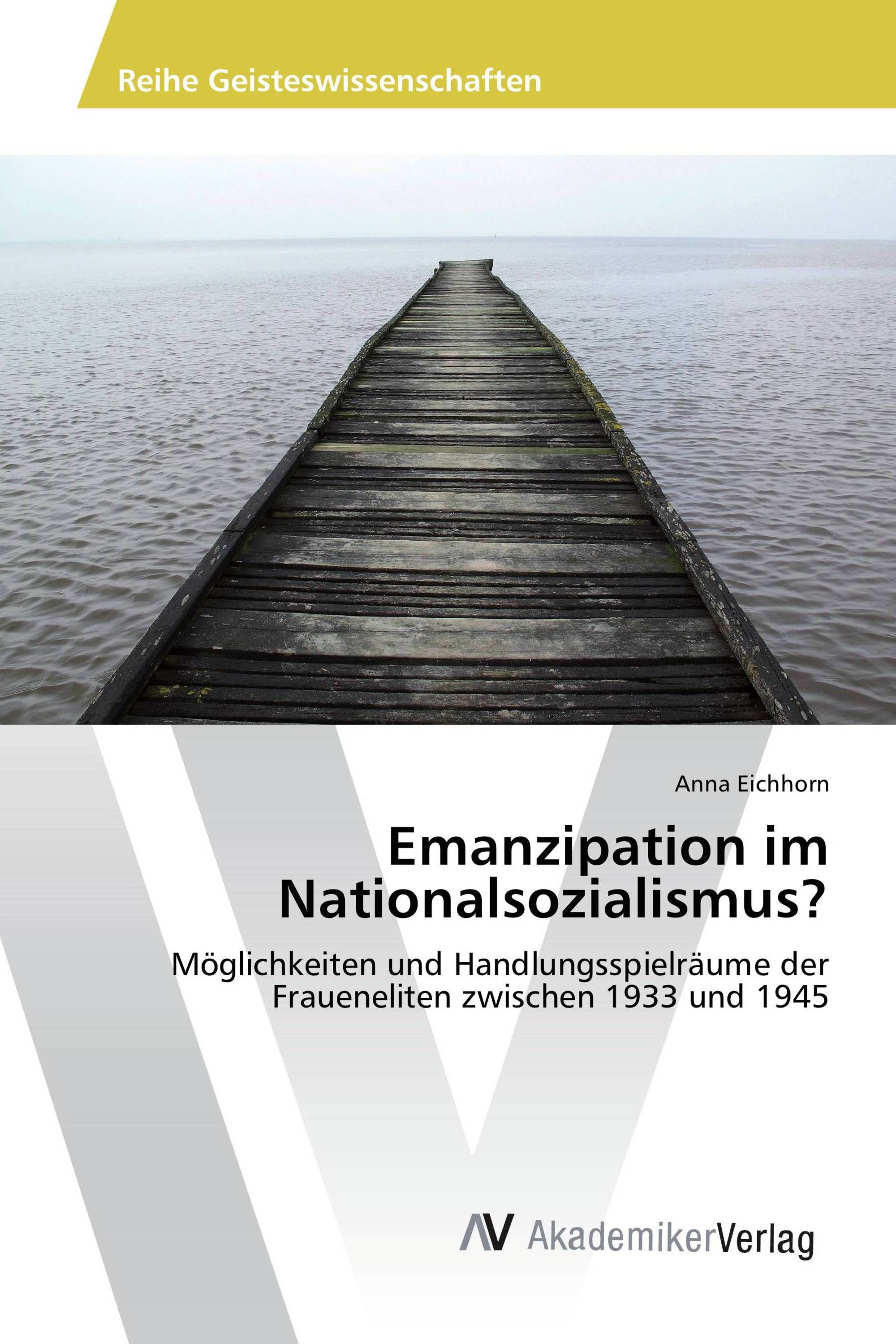 Emanzipation im Nationalsozialismus?