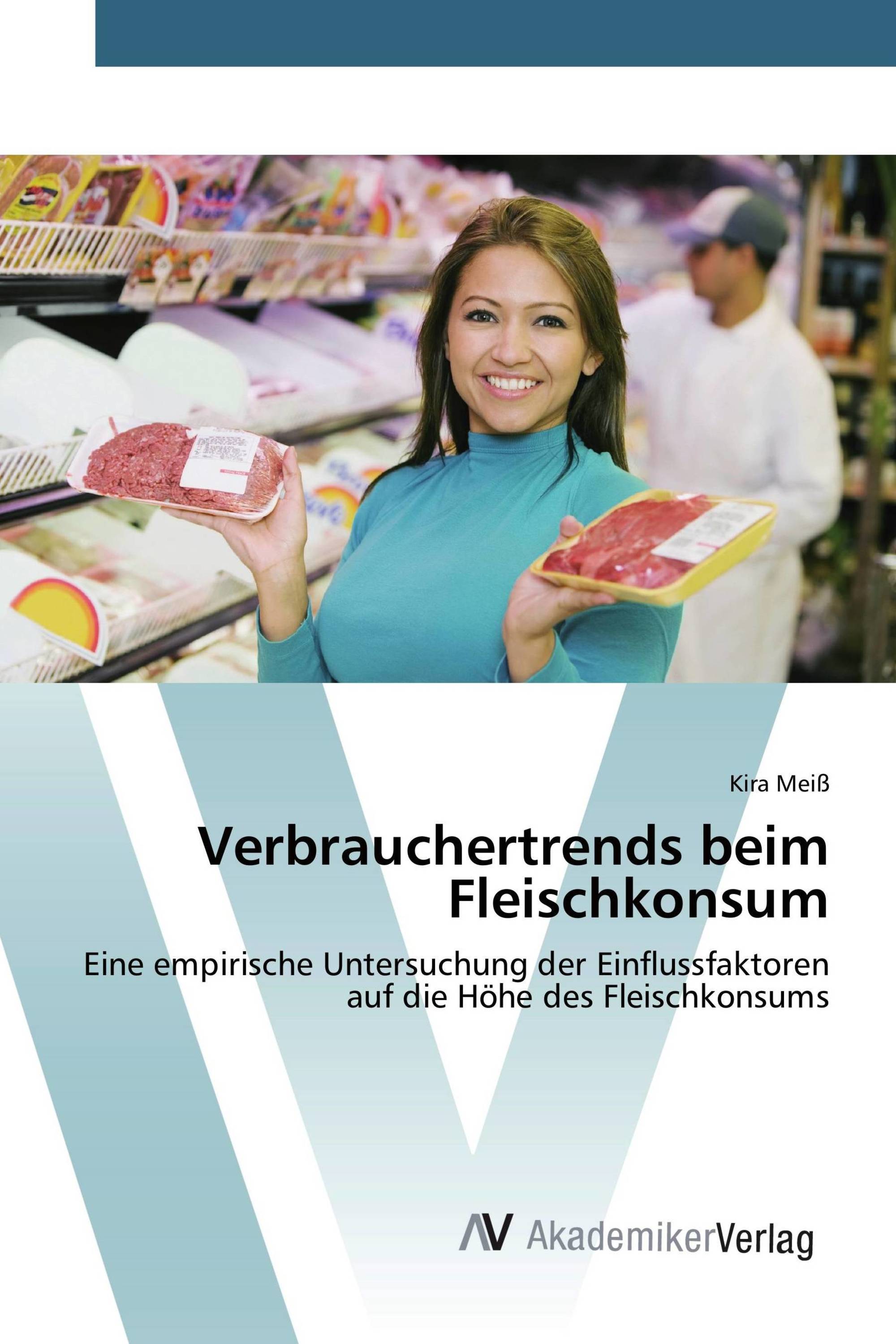 Verbrauchertrends beim Fleischkonsum