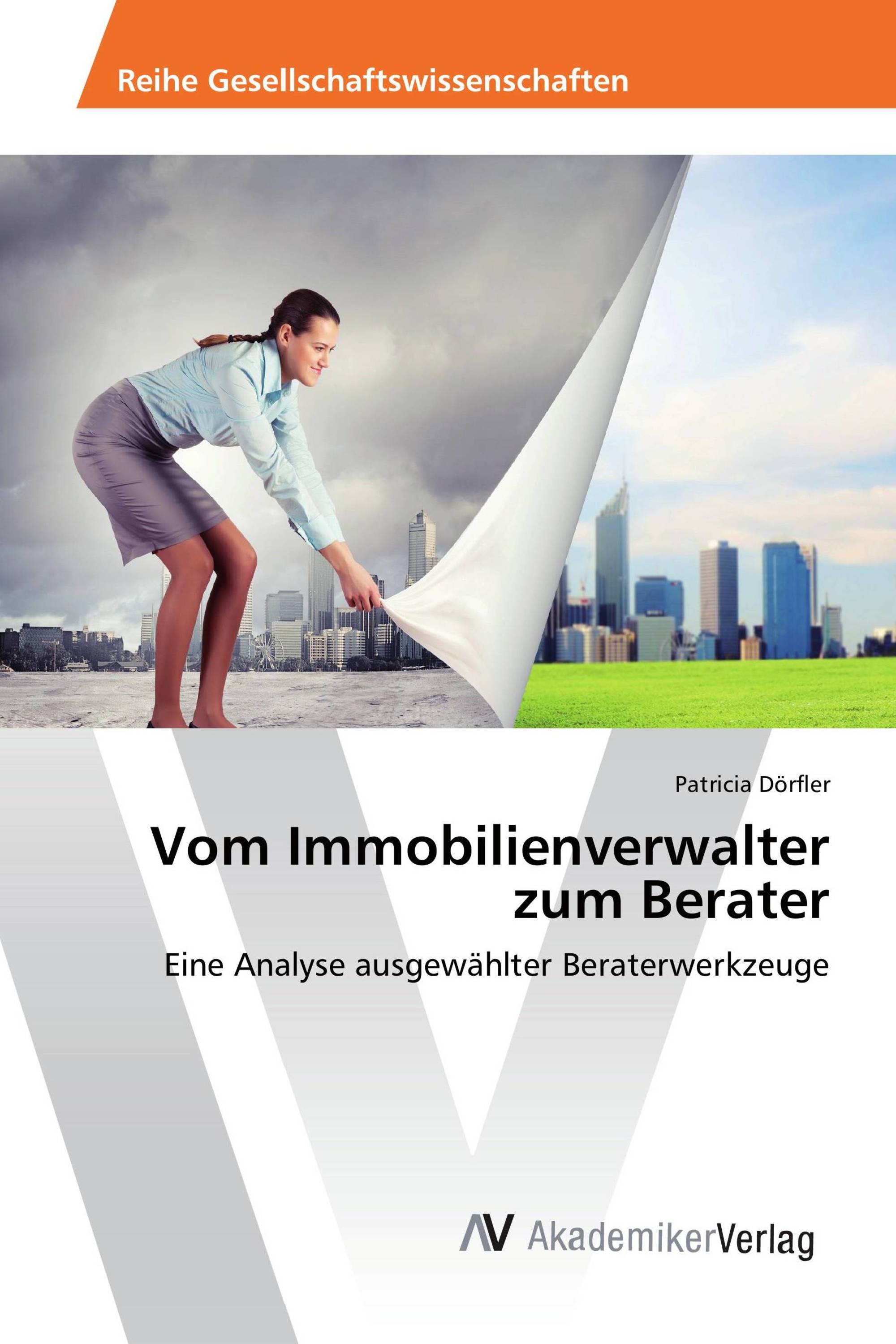 Vom Immobilienverwalter zum Berater