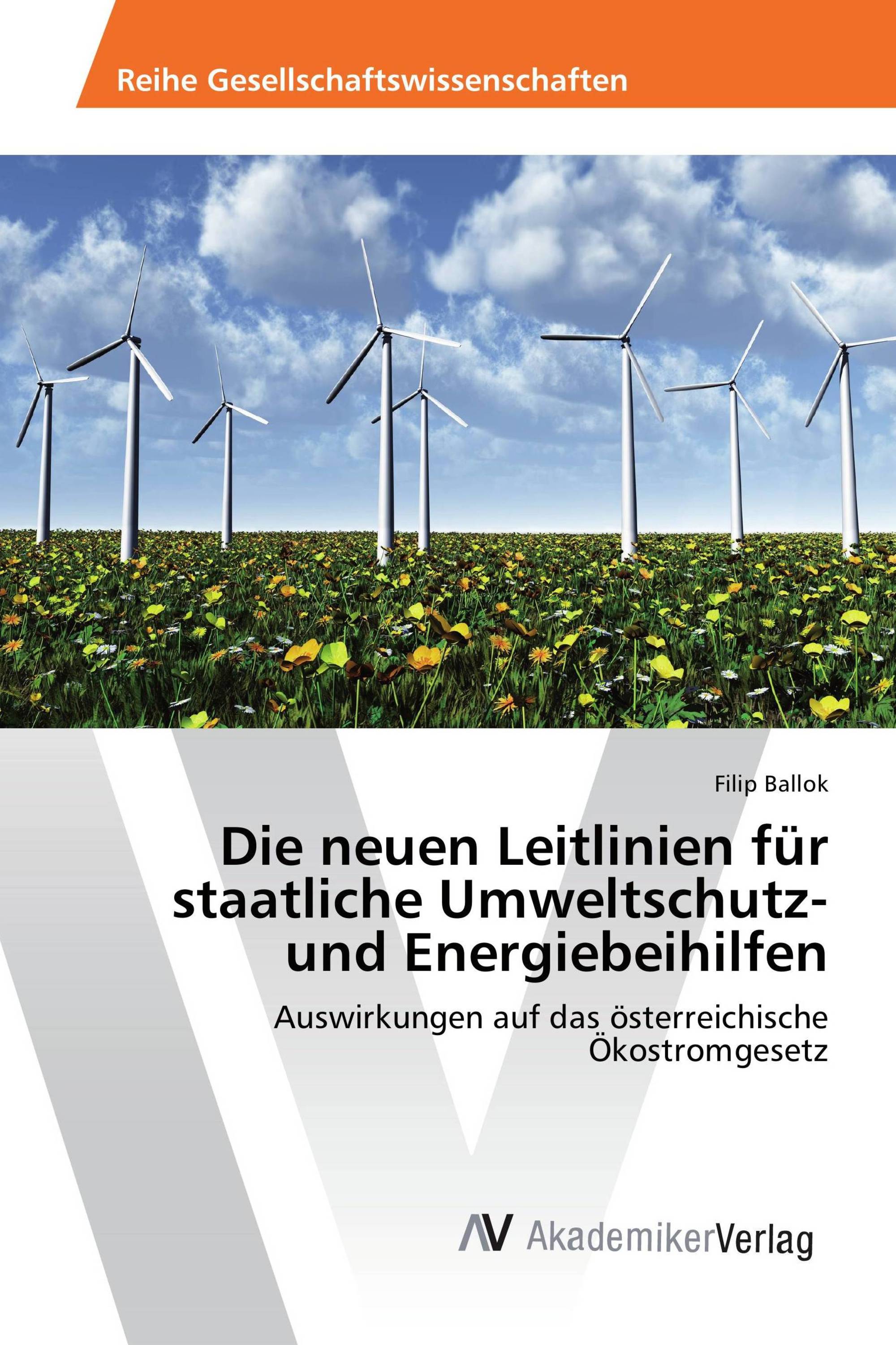 Die neuen Leitlinien für staatliche Umweltschutz- und Energiebeihilfen