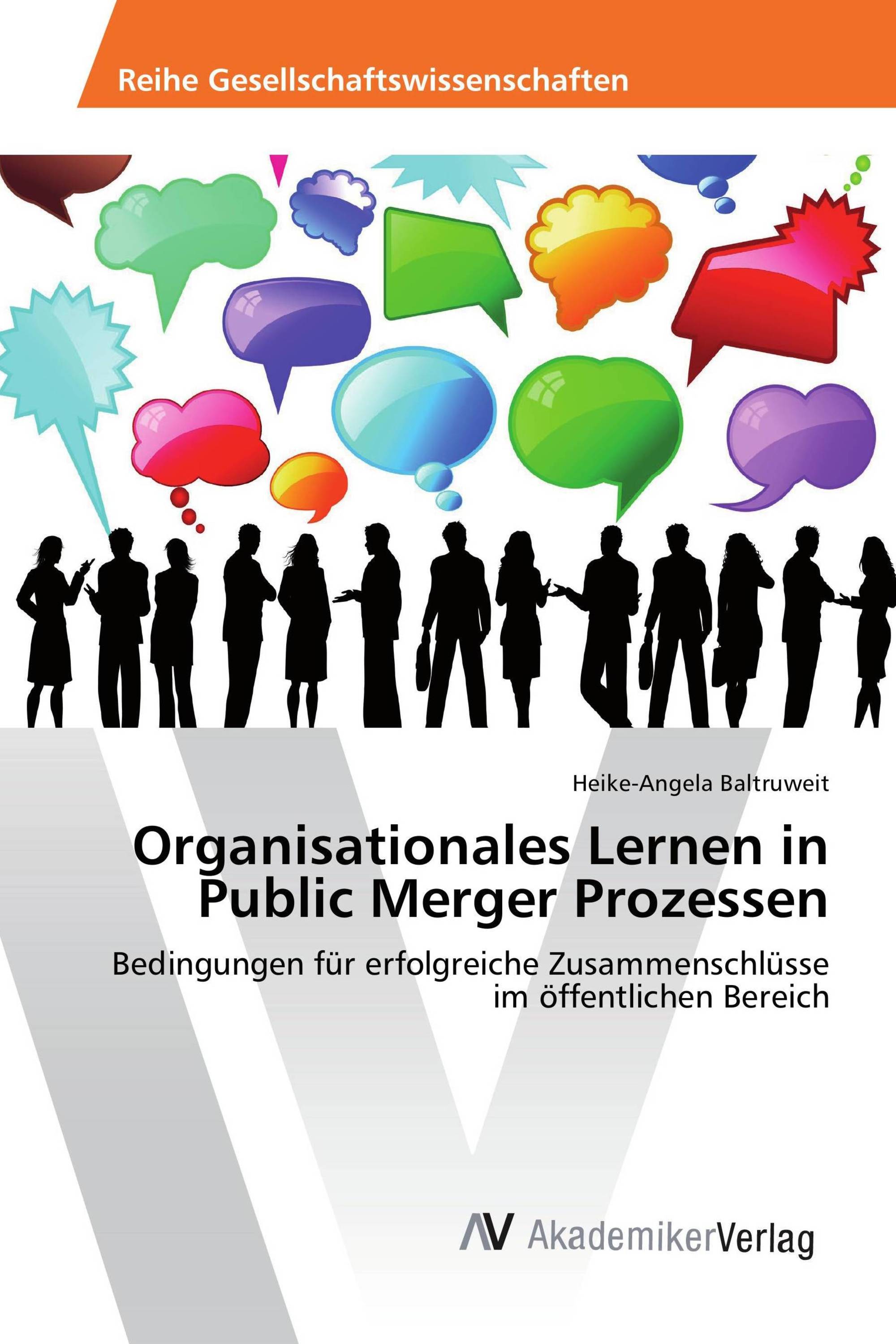 Organisationales Lernen in Public Merger Prozessen