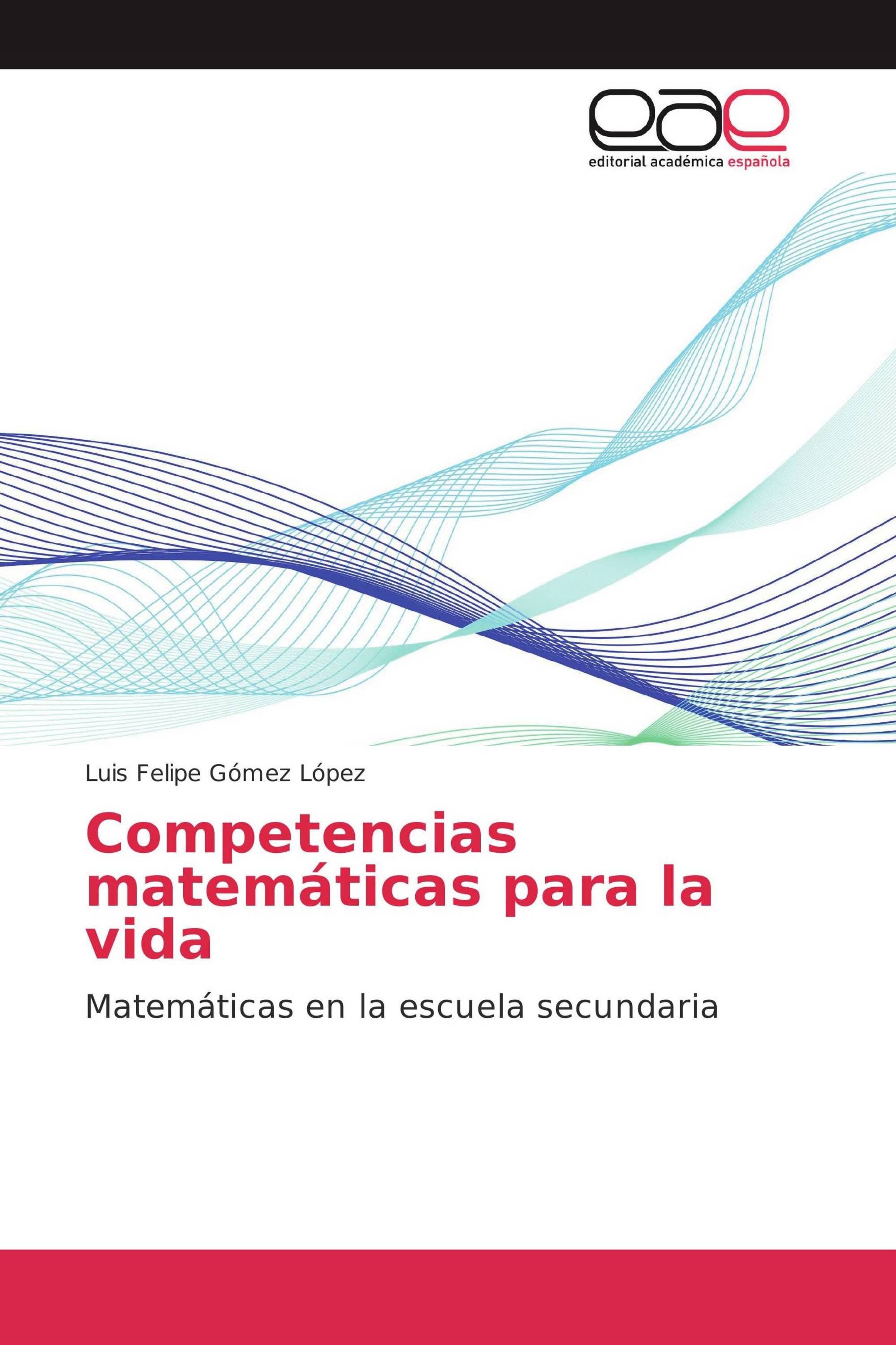 Competencias matemáticas para la vida