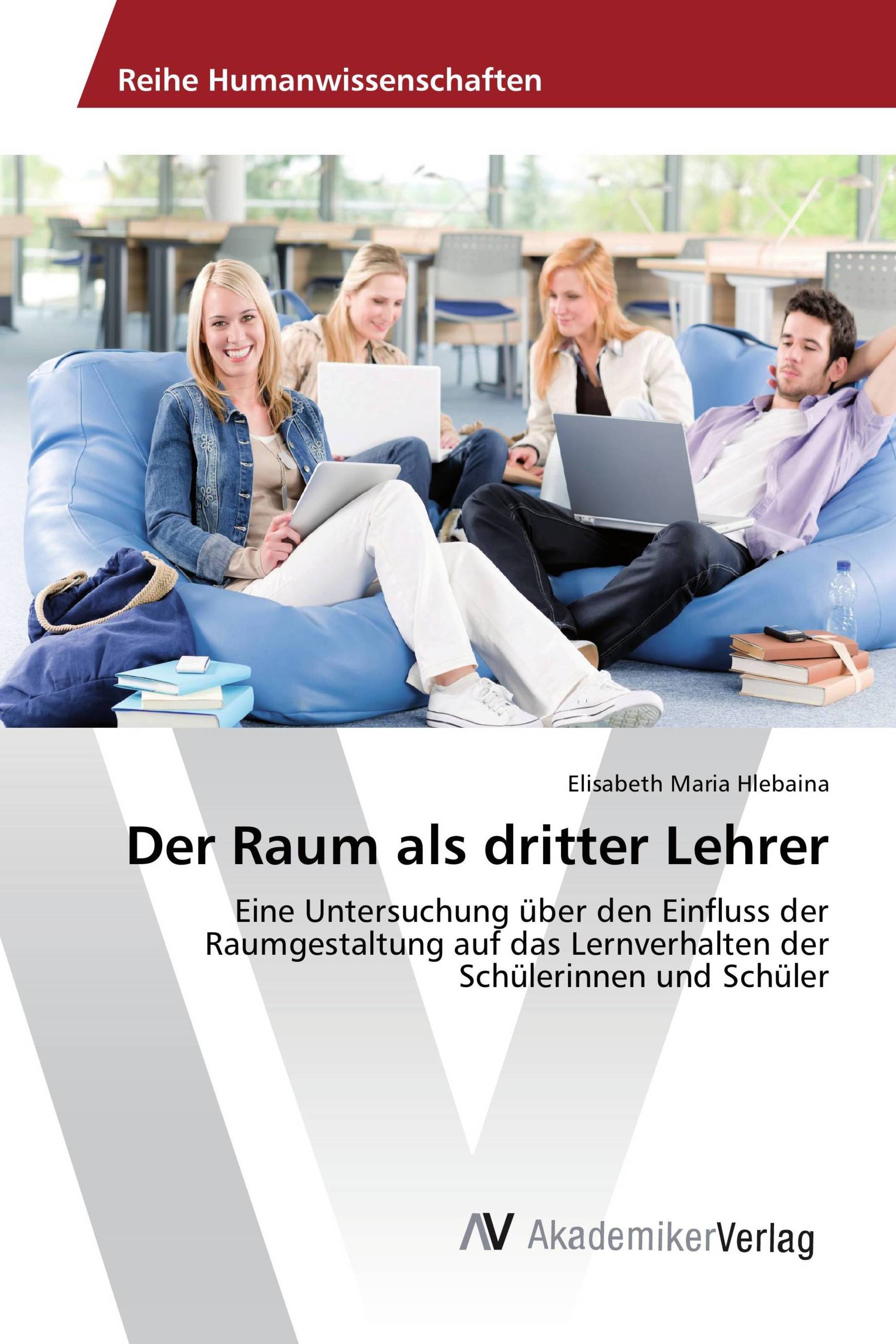 Der Raum als dritter Lehrer