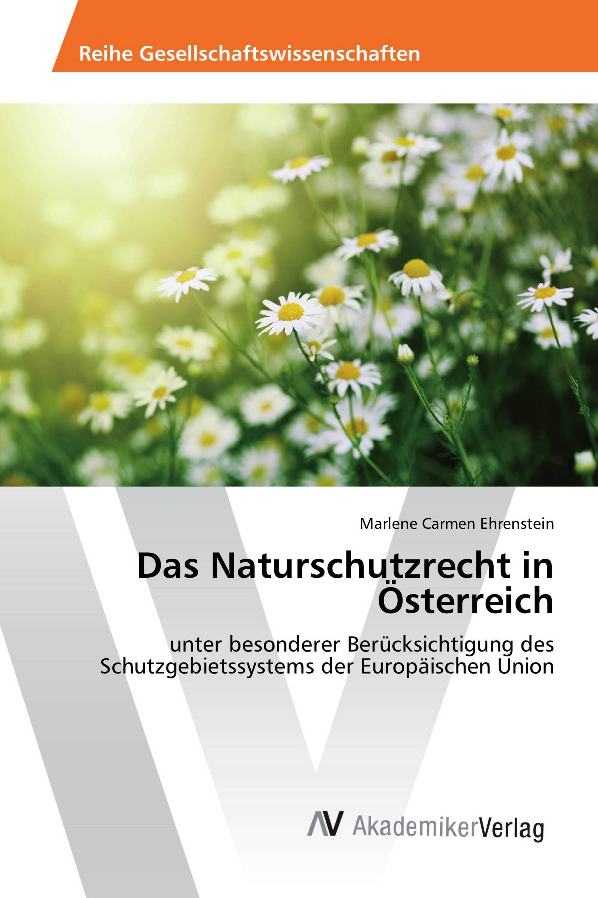 Das Naturschutzrecht in Österreich