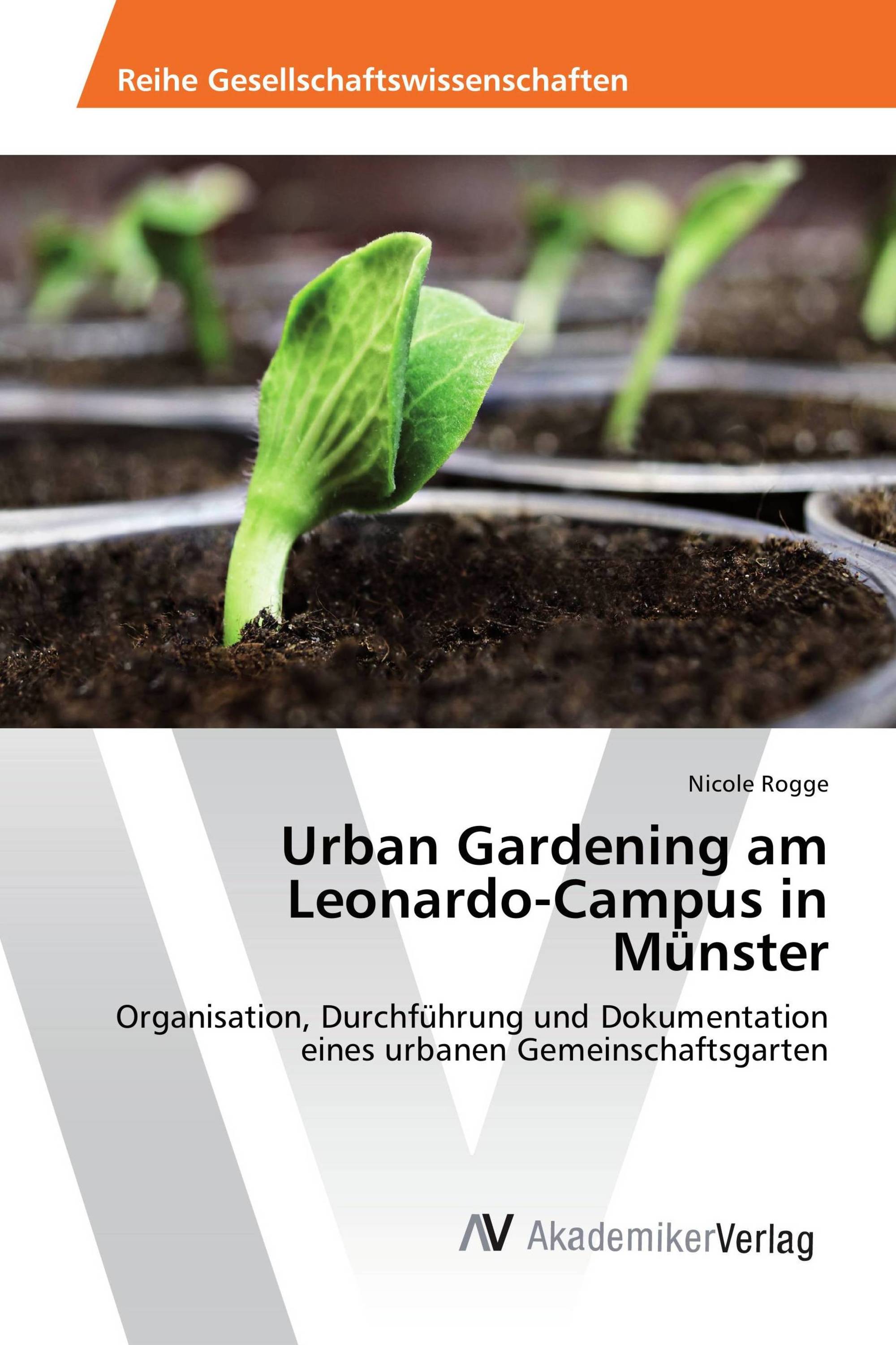 Urban Gardening am Leonardo-Campus in Münster