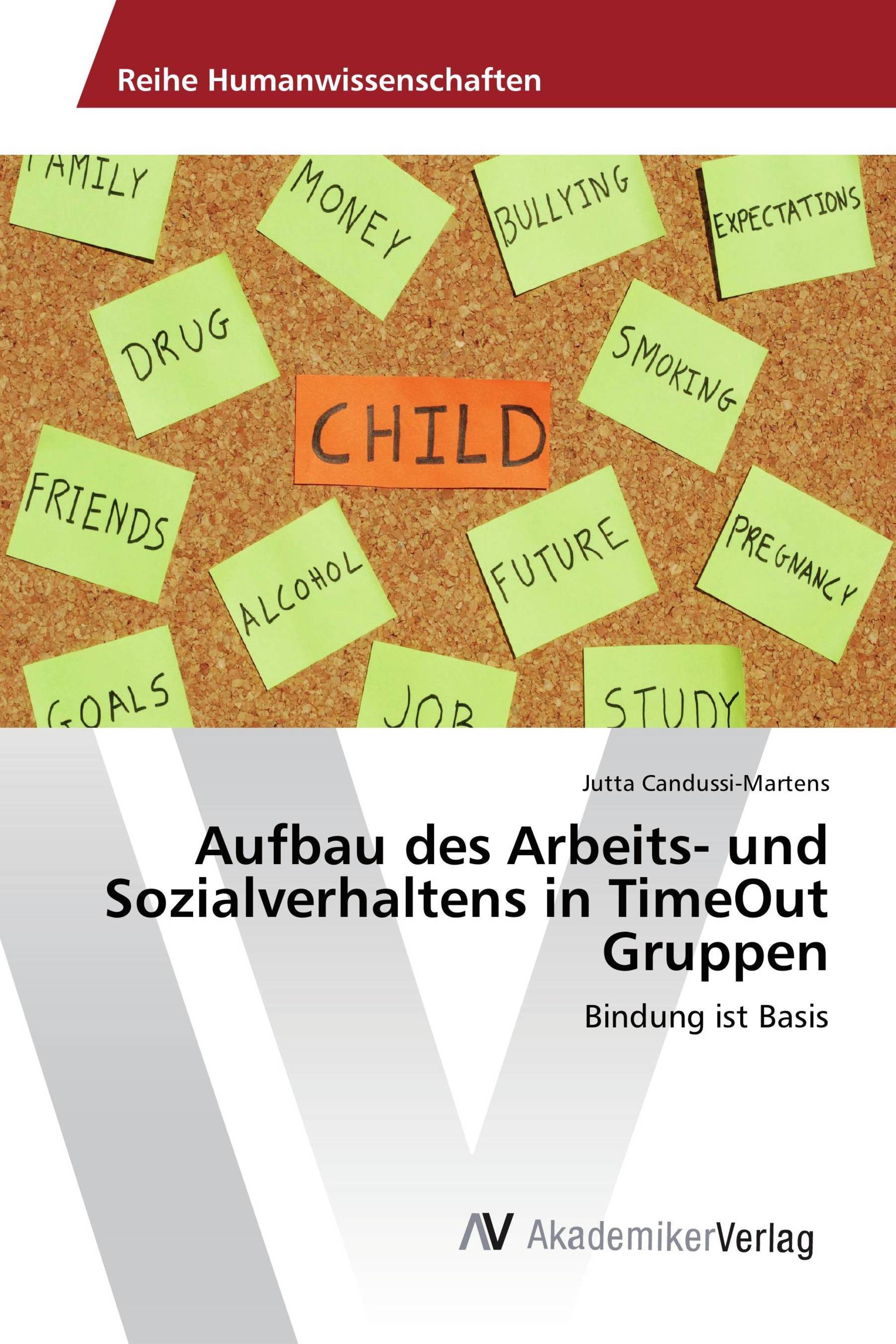 Aufbau des Arbeits- und Sozialverhaltens in TimeOut Gruppen