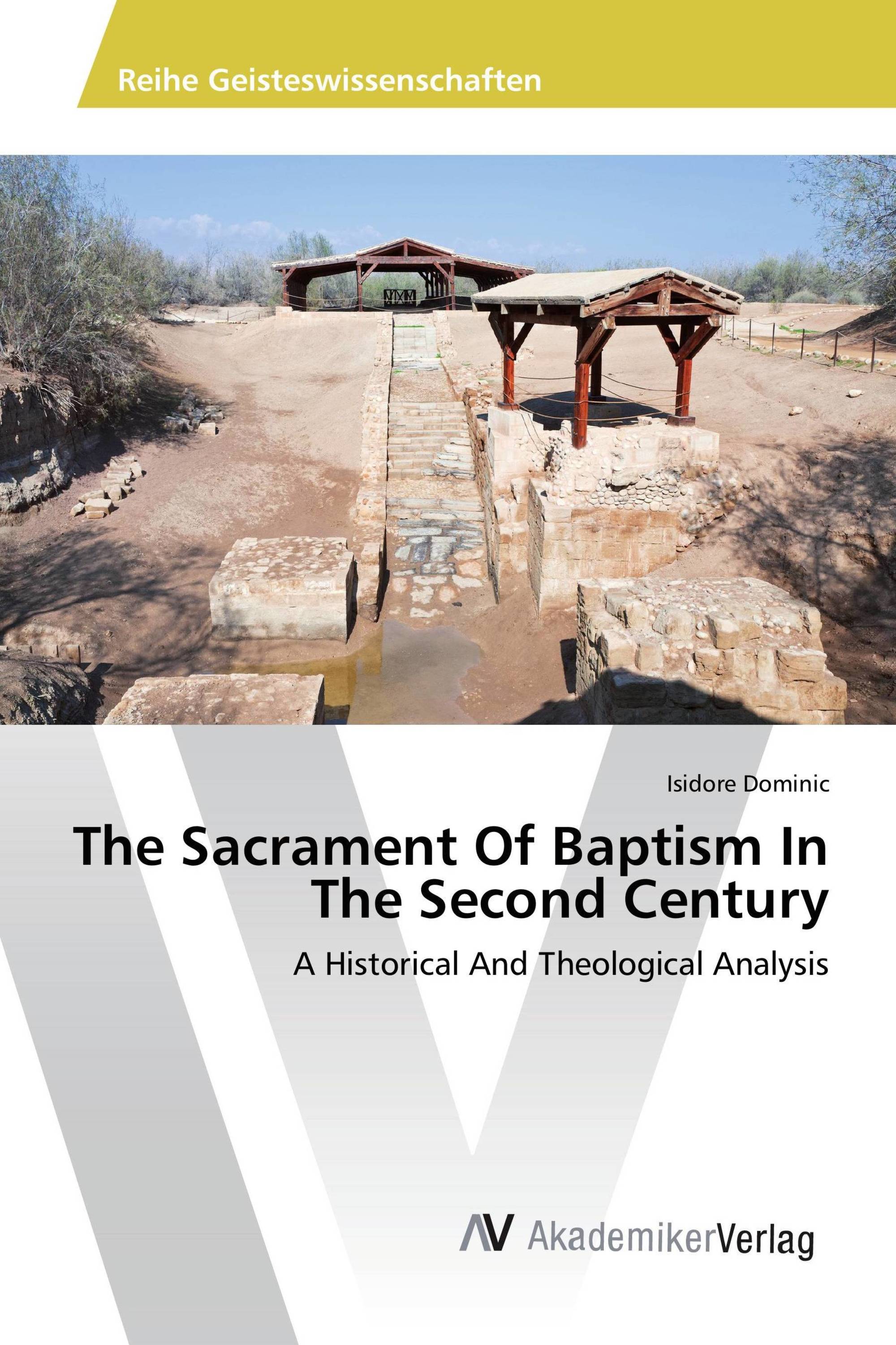 The Sacrament Of Baptism In The Second Century