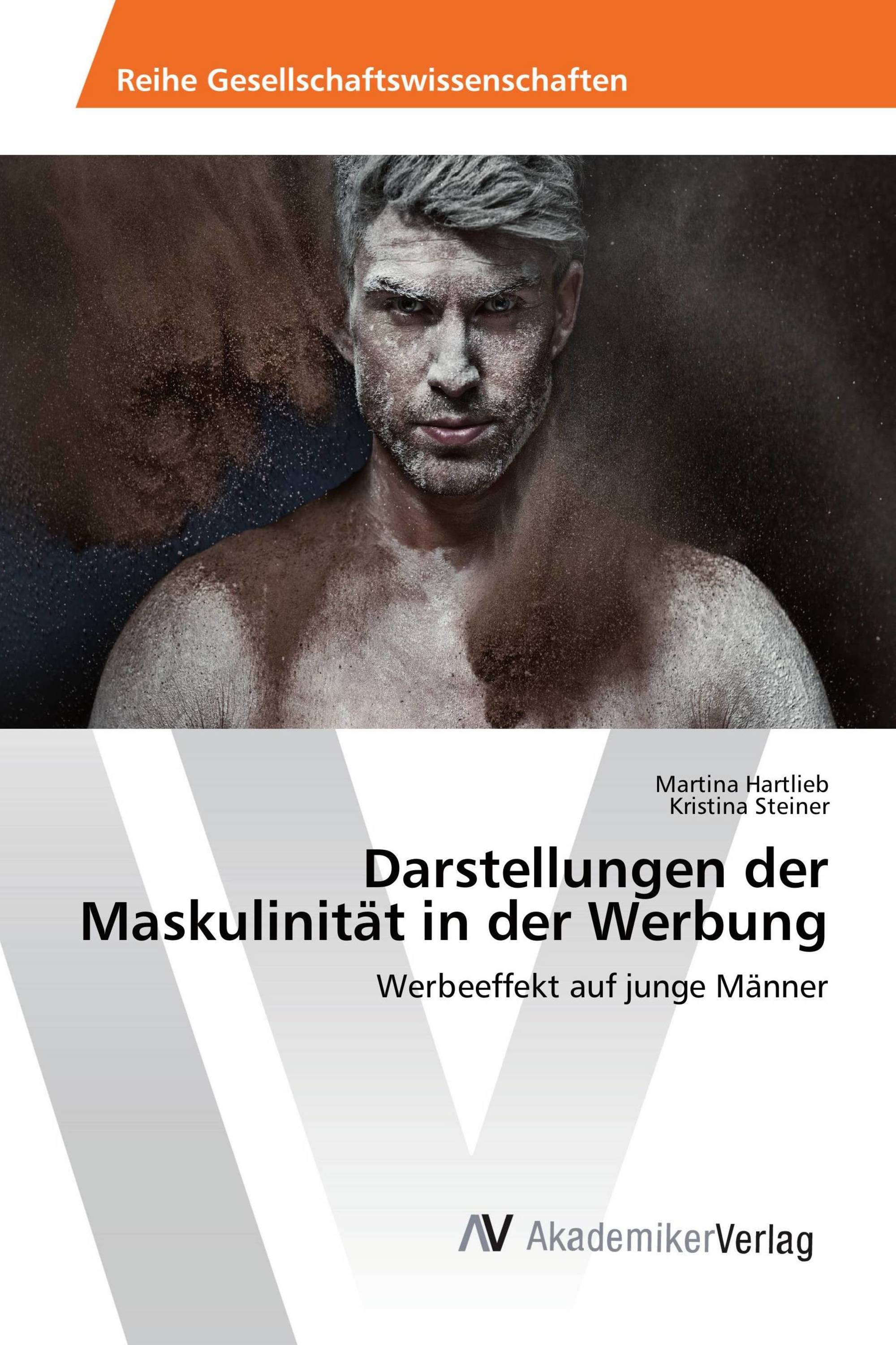 Darstellungen der Maskulinität in der Werbung