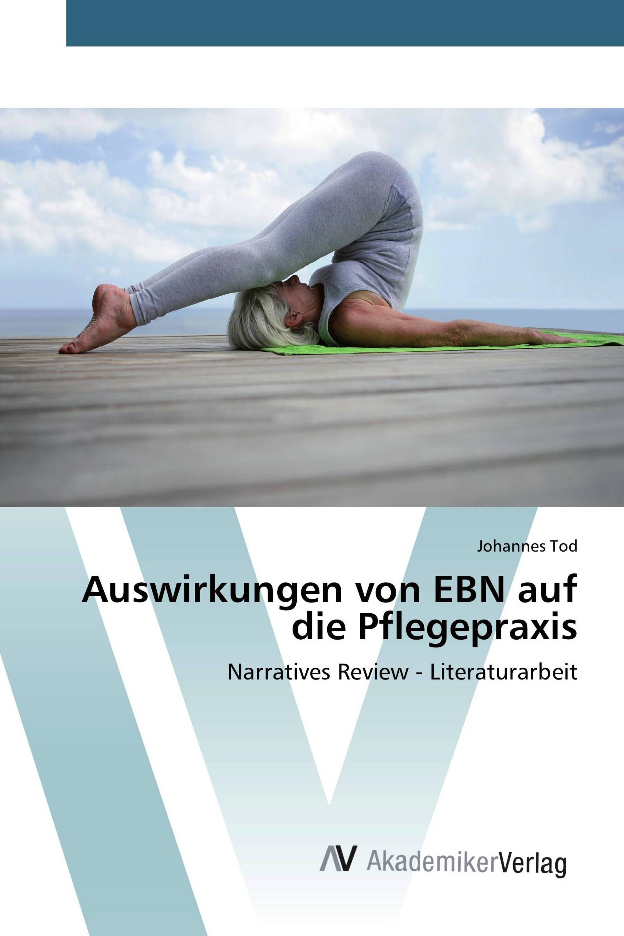 Auswirkungen von EBN auf die Pflegepraxis