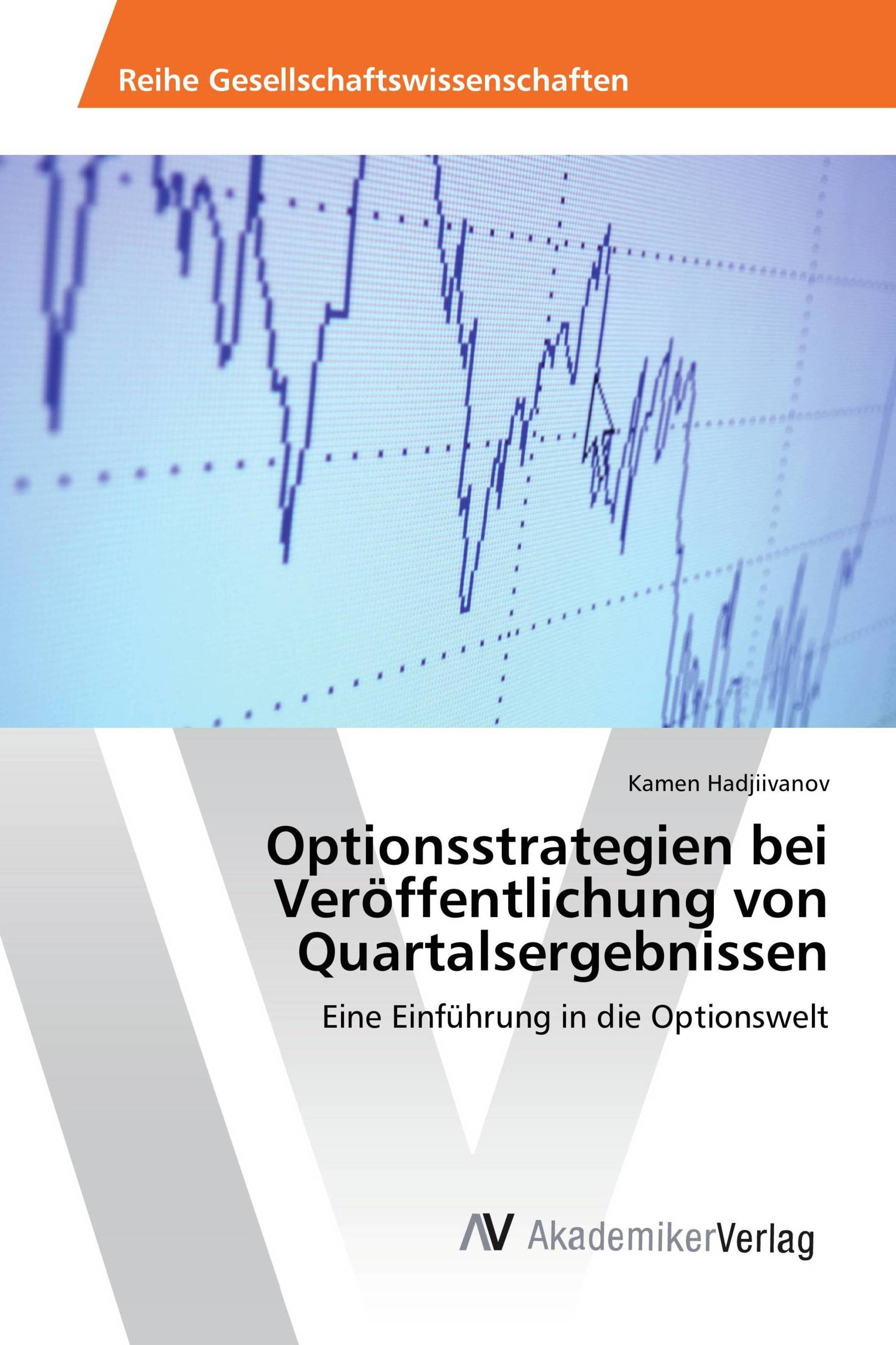 Optionsstrategien bei Veröffentlichung von Quartalsergebnissen