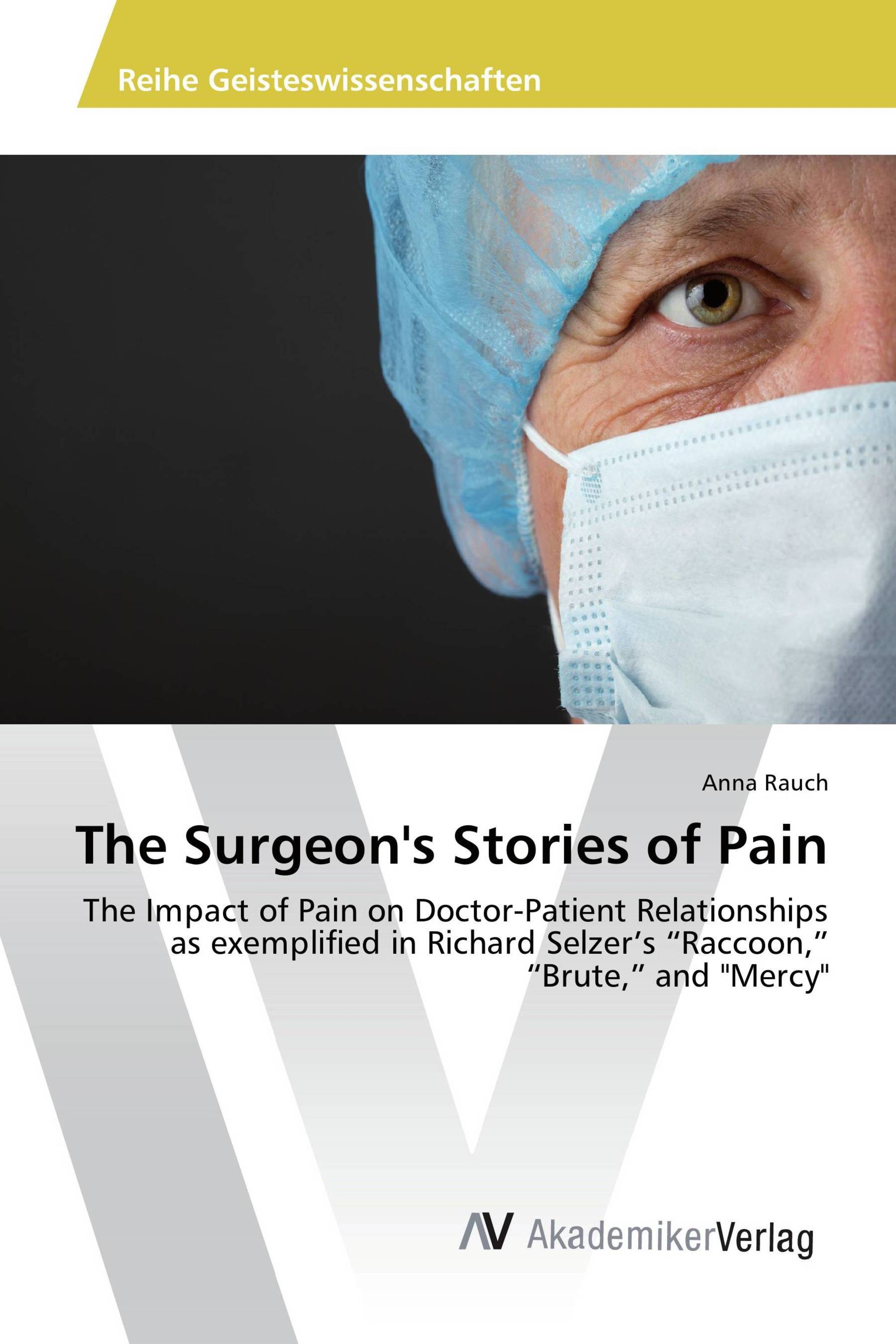 The Surgeon's Stories of Pain