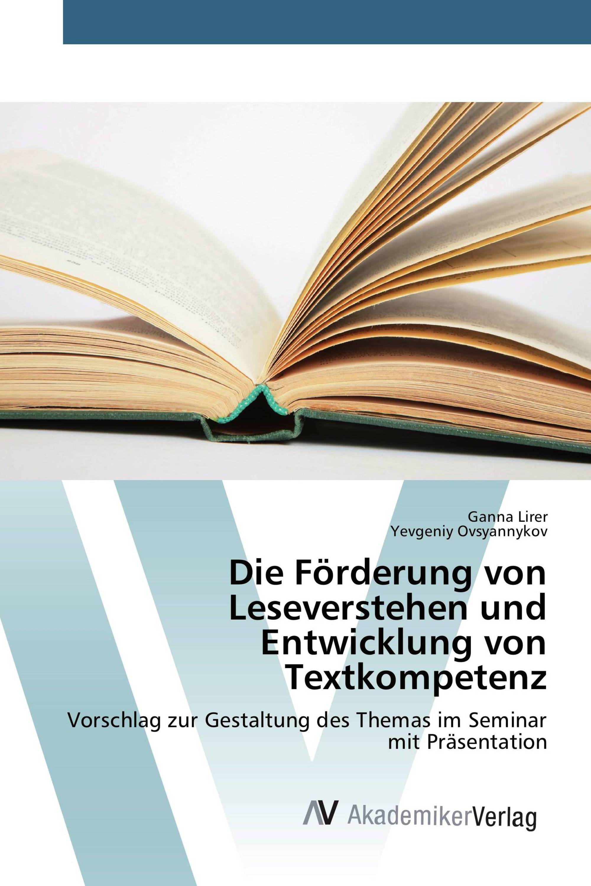 Die Förderung von Leseverstehen und Entwicklung von Textkompetenz