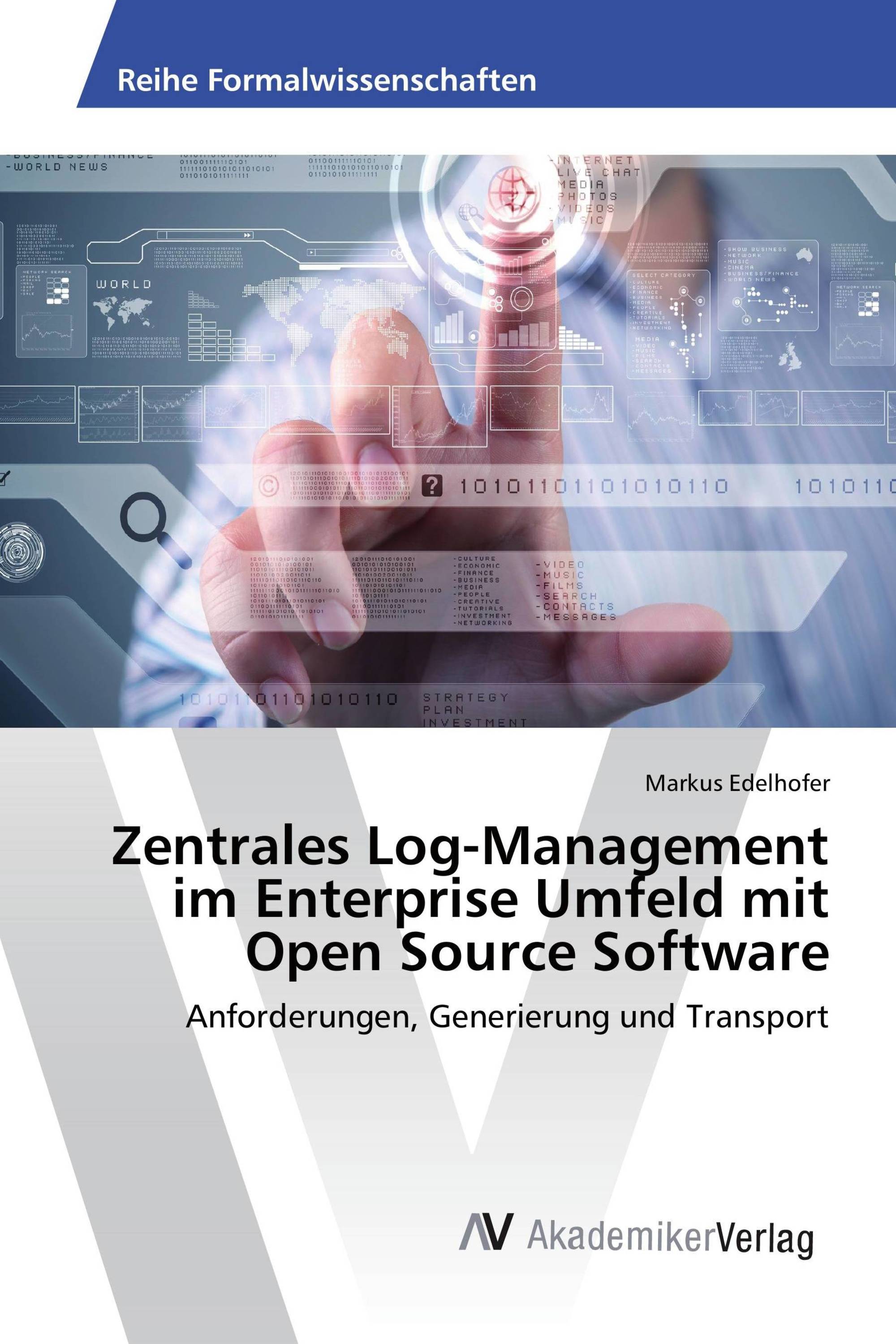 Zentrales Log-Management im Enterprise Umfeld mit Open Source Software