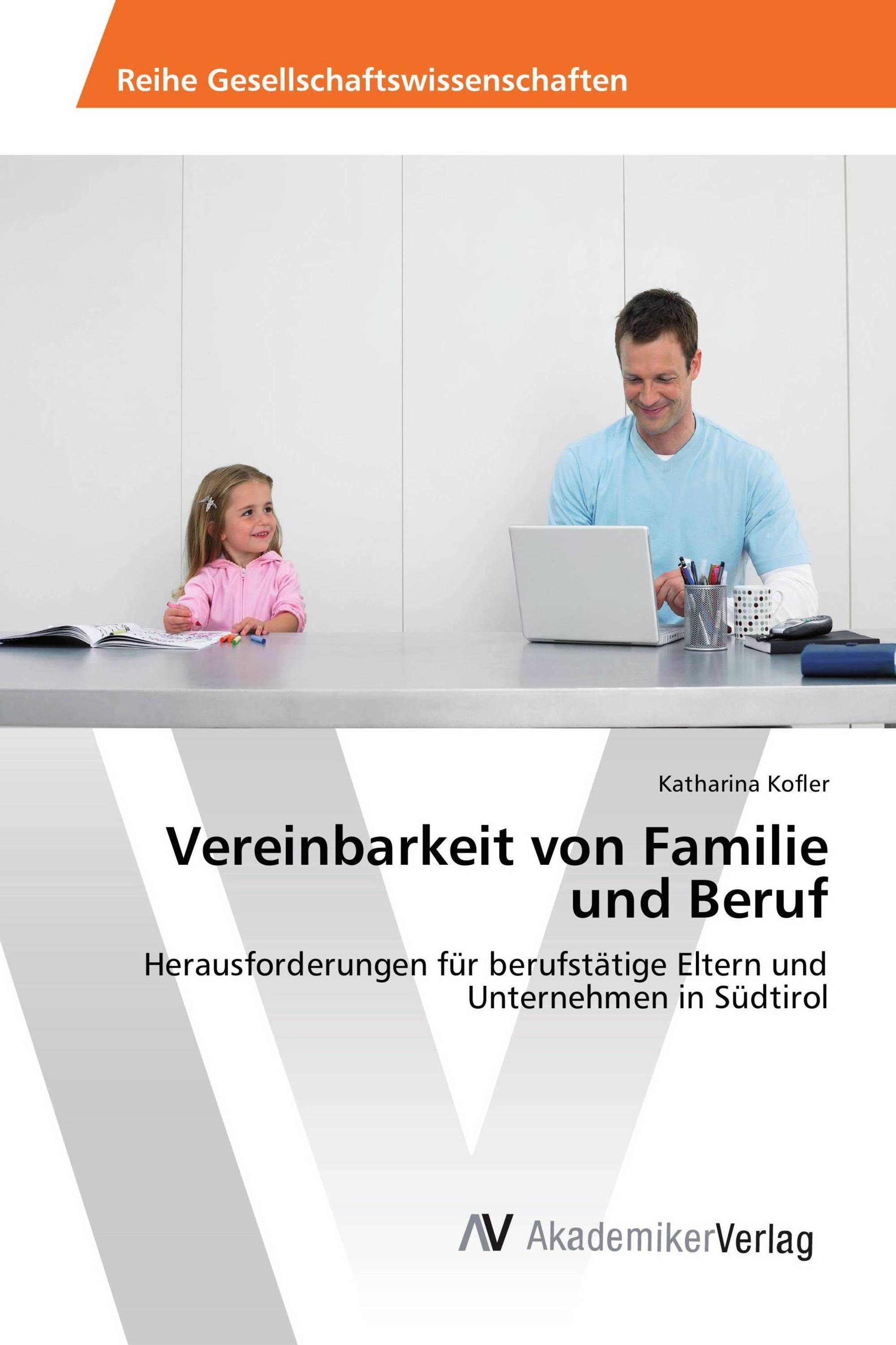 Vereinbarkeit von Familie und Beruf