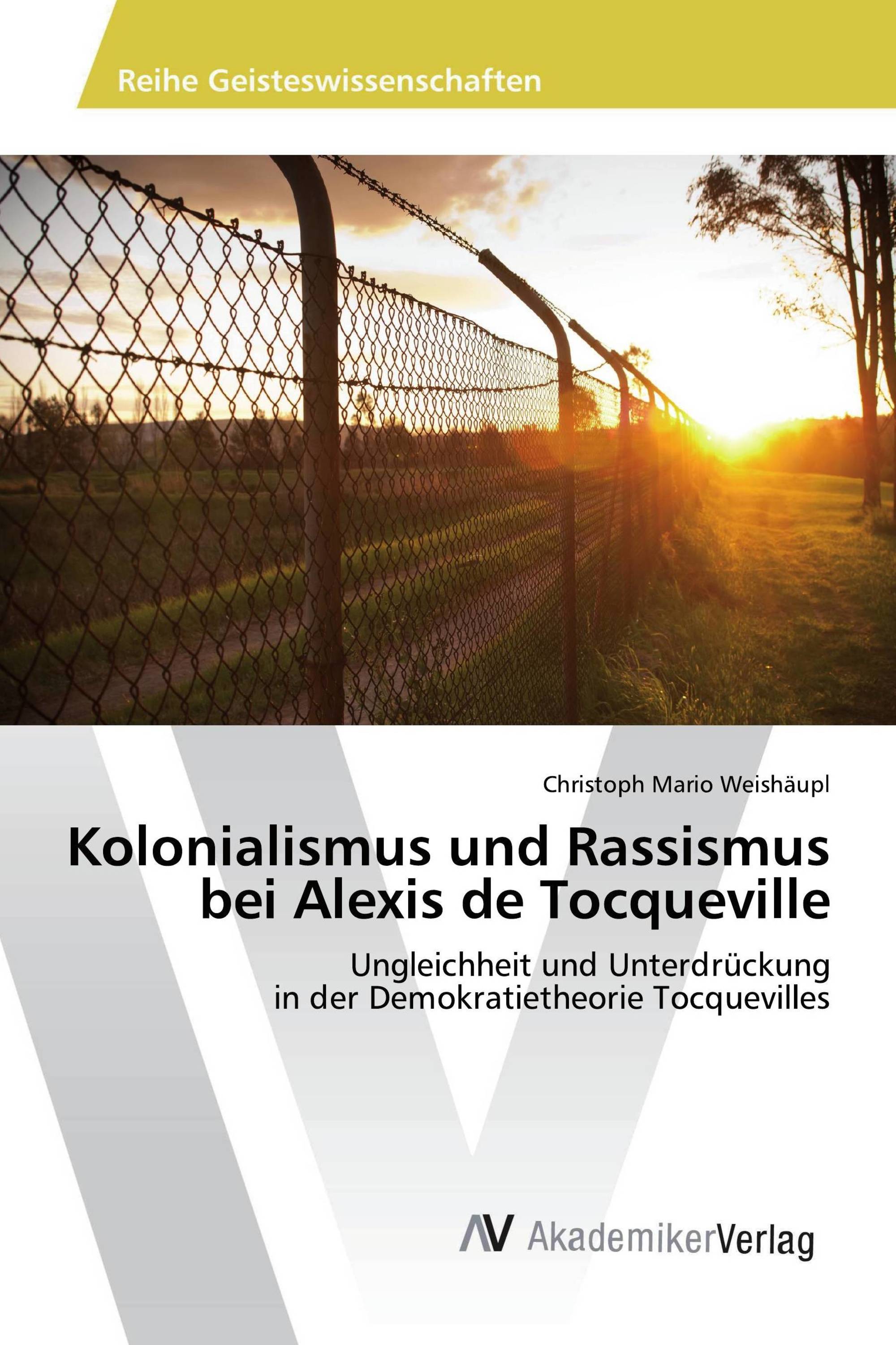 Kolonialismus und Rassismus bei Alexis de Tocqueville