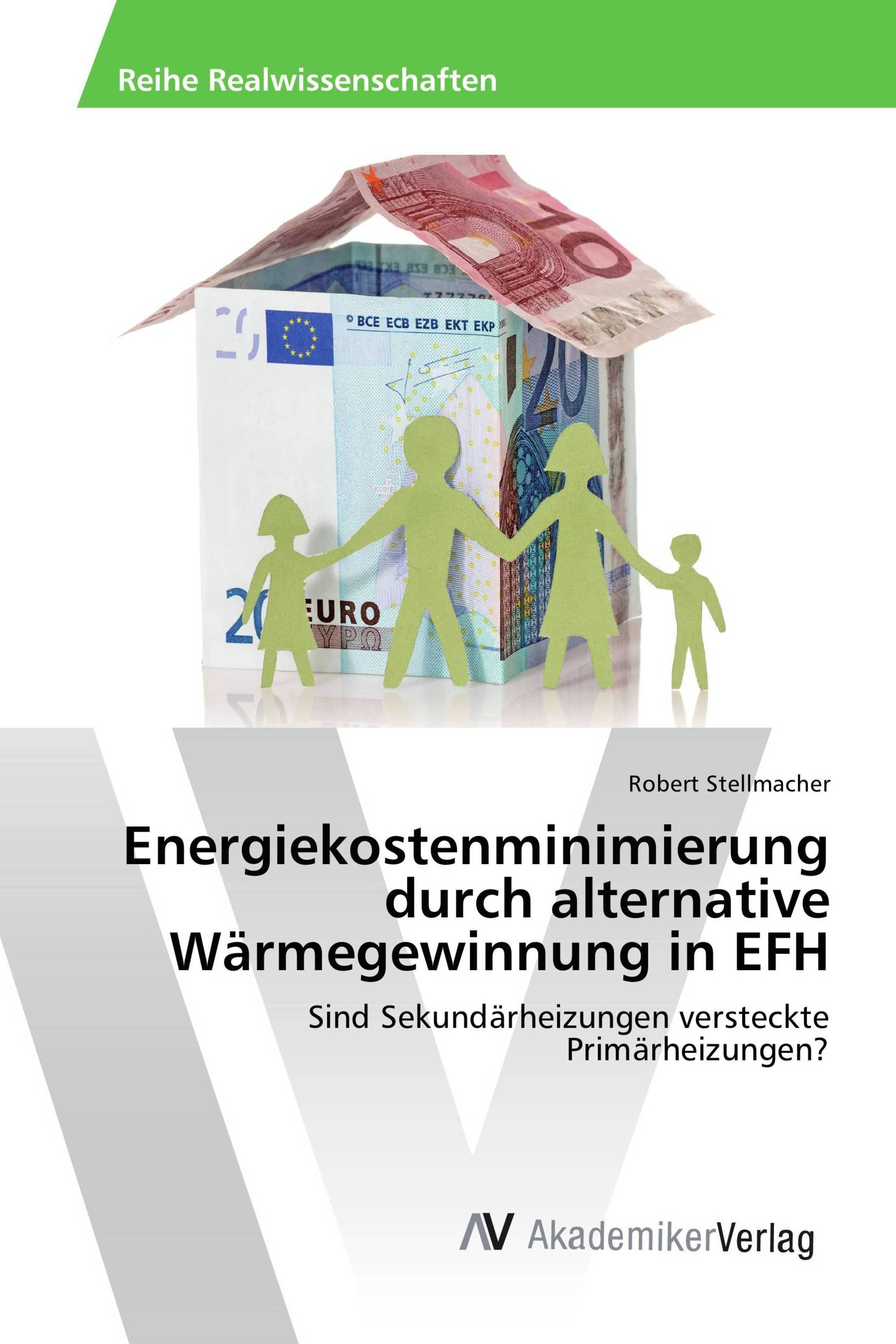 Energiekostenminimierung durch alternative Wärmegewinnung in EFH