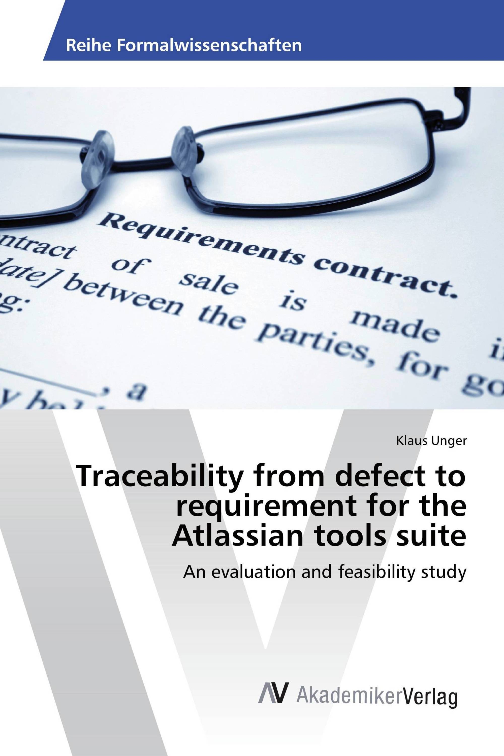 Traceability from defect to requirement for the Atlassian tools suite