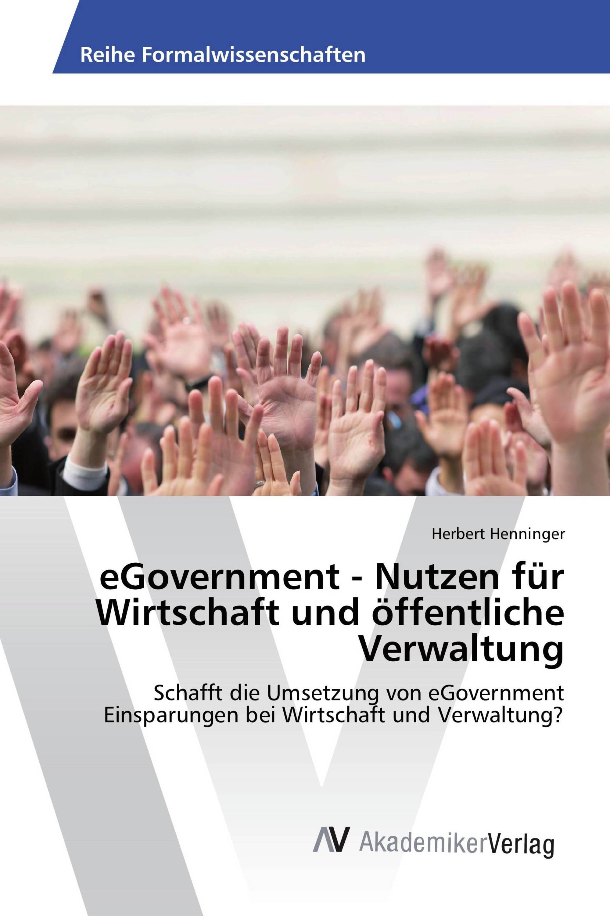 eGovernment - Nutzen für Wirtschaft und öffentliche Verwaltung