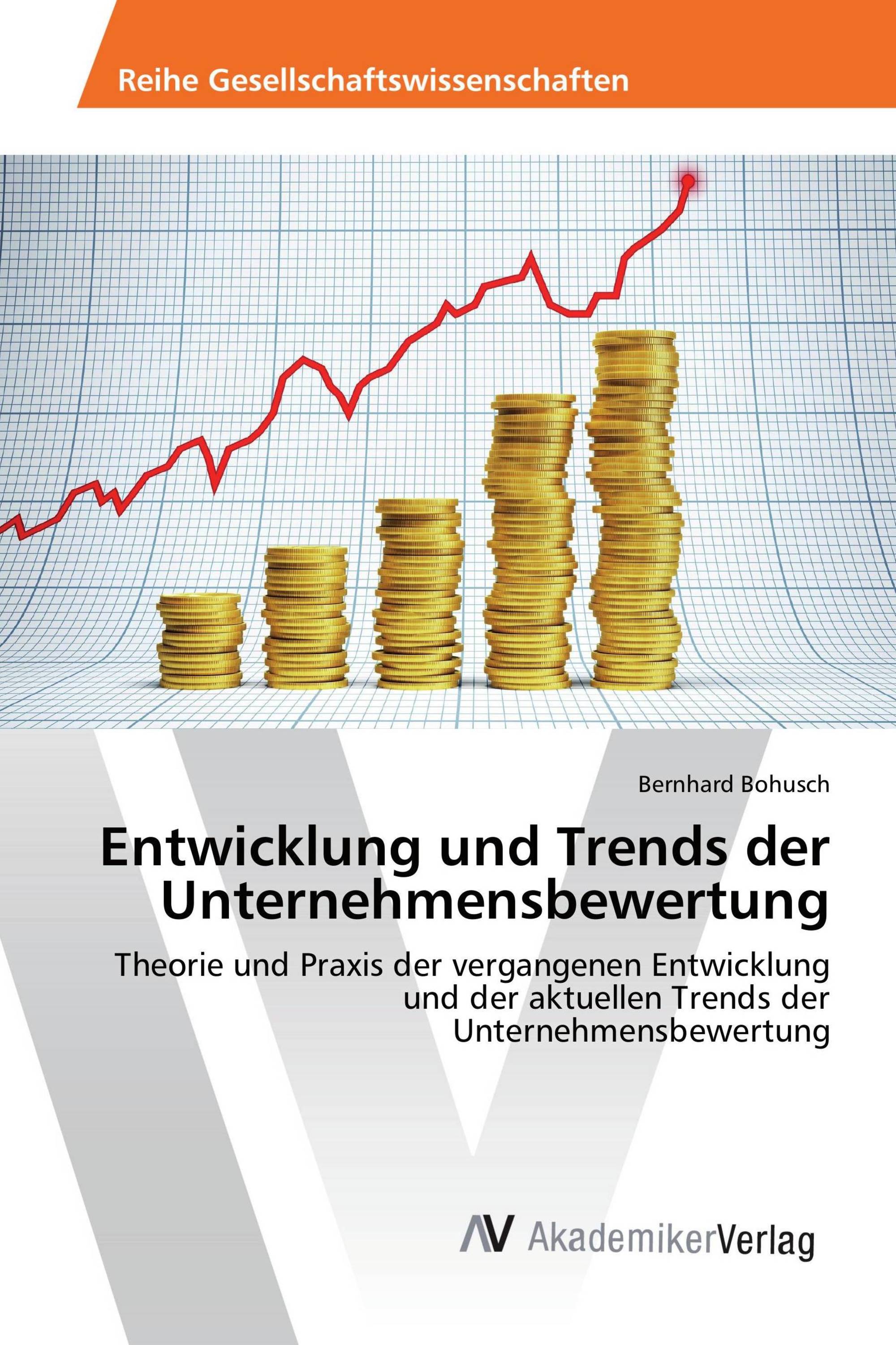 Entwicklung und Trends der Unternehmensbewertung